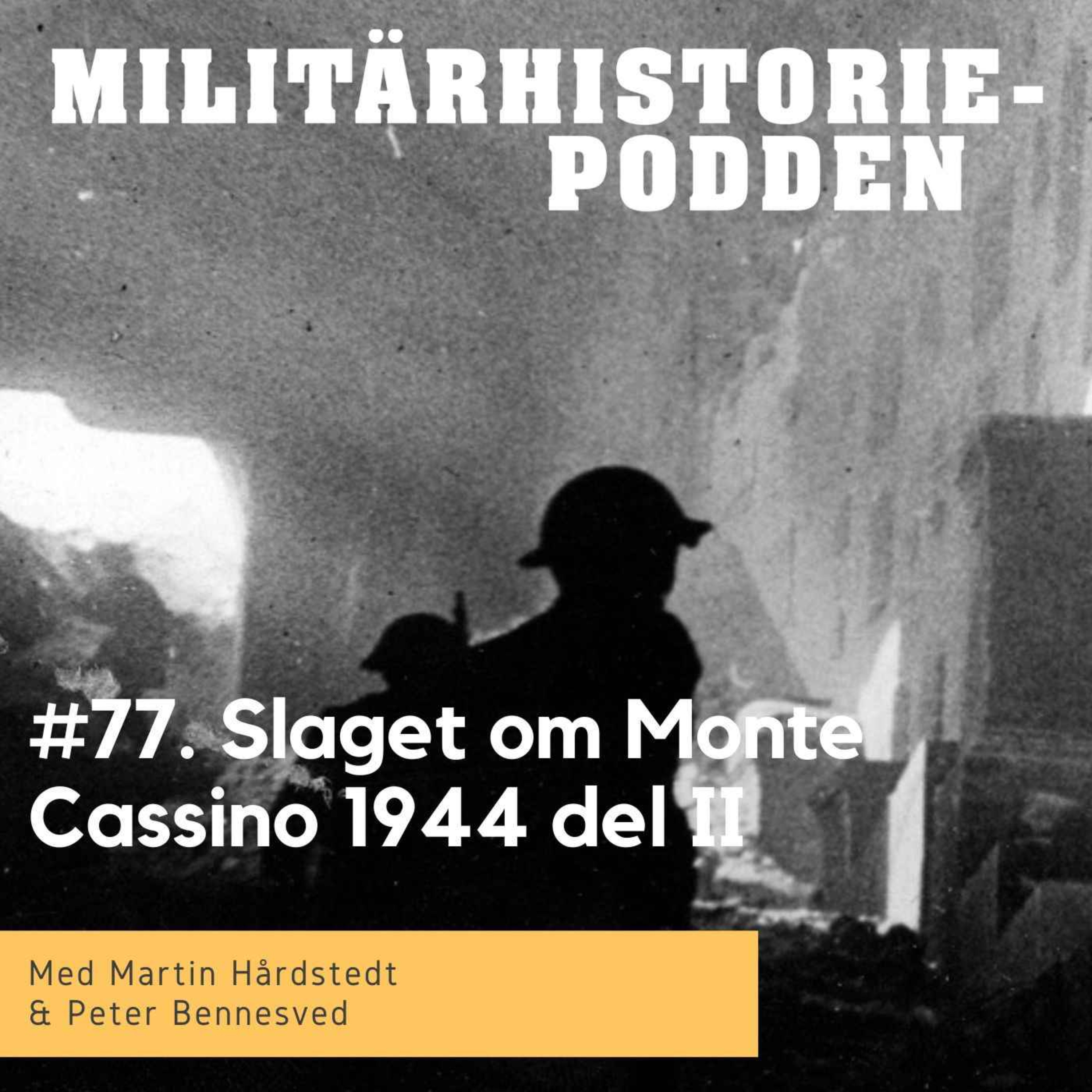 Slaget om Monte Cassino – Invasionen av Italien (del II)