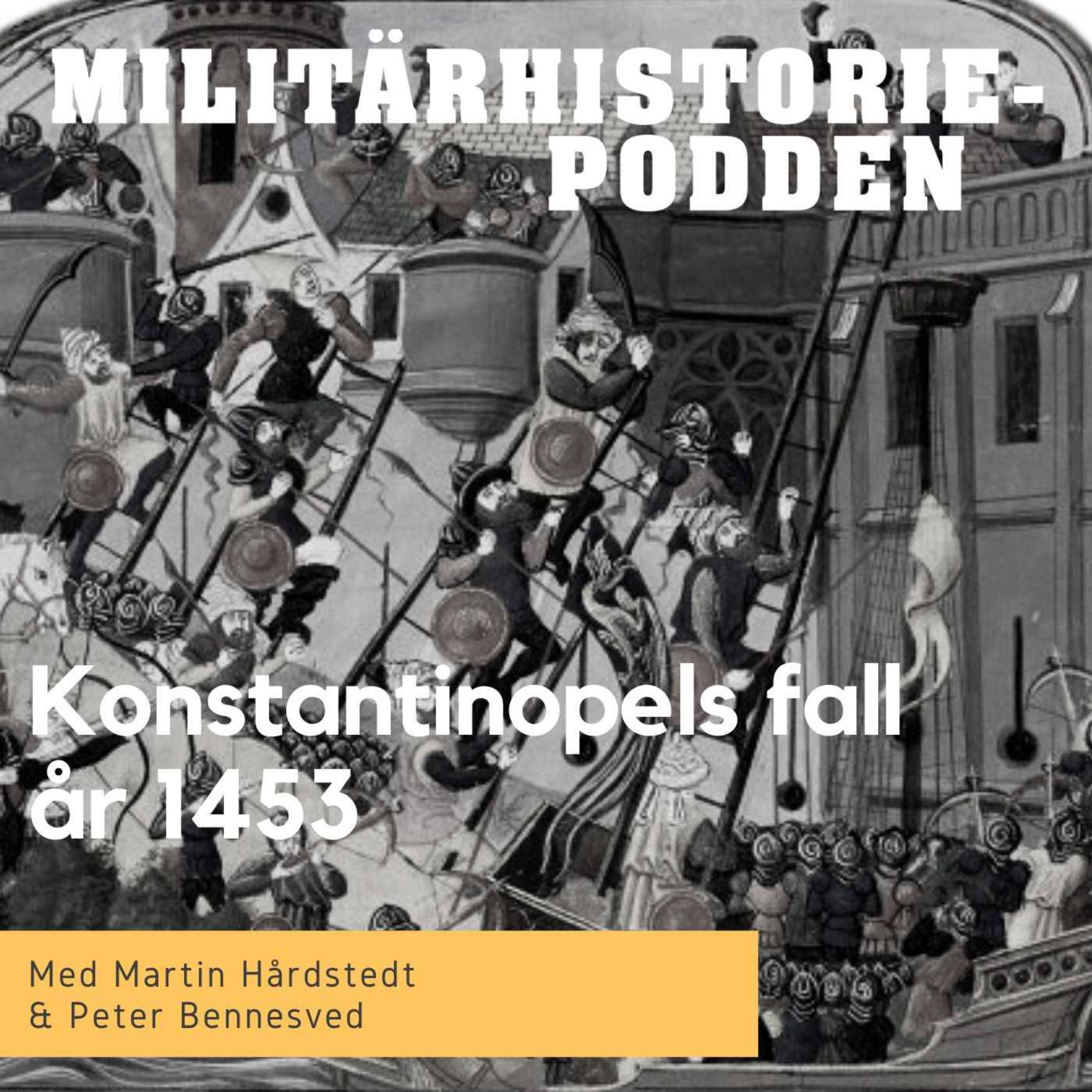 Det mytomspunna Konstantinopels fall år 1453 (nymixad repris)