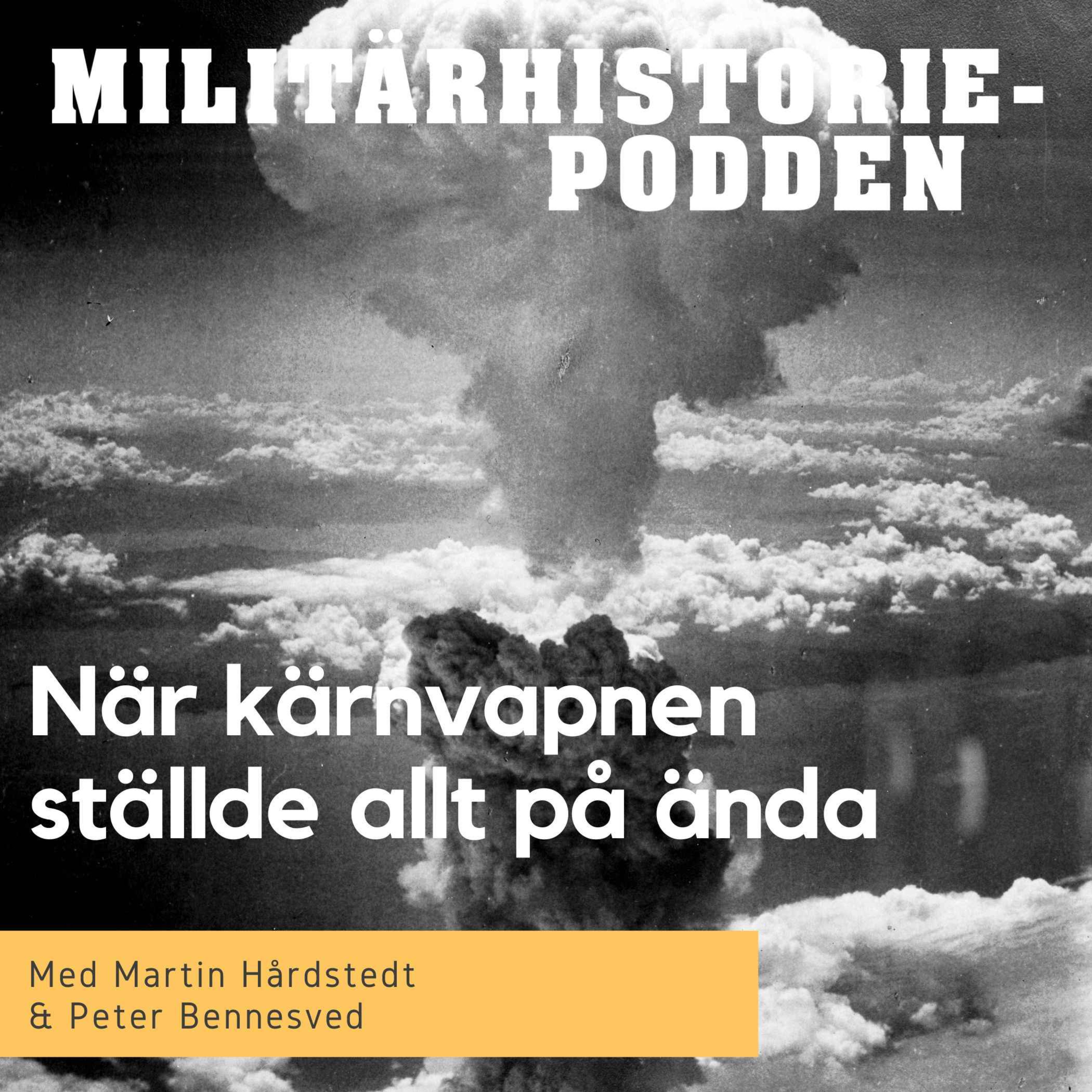 När kärnvapnen ställde all militär planering på ända (nymixad repris)