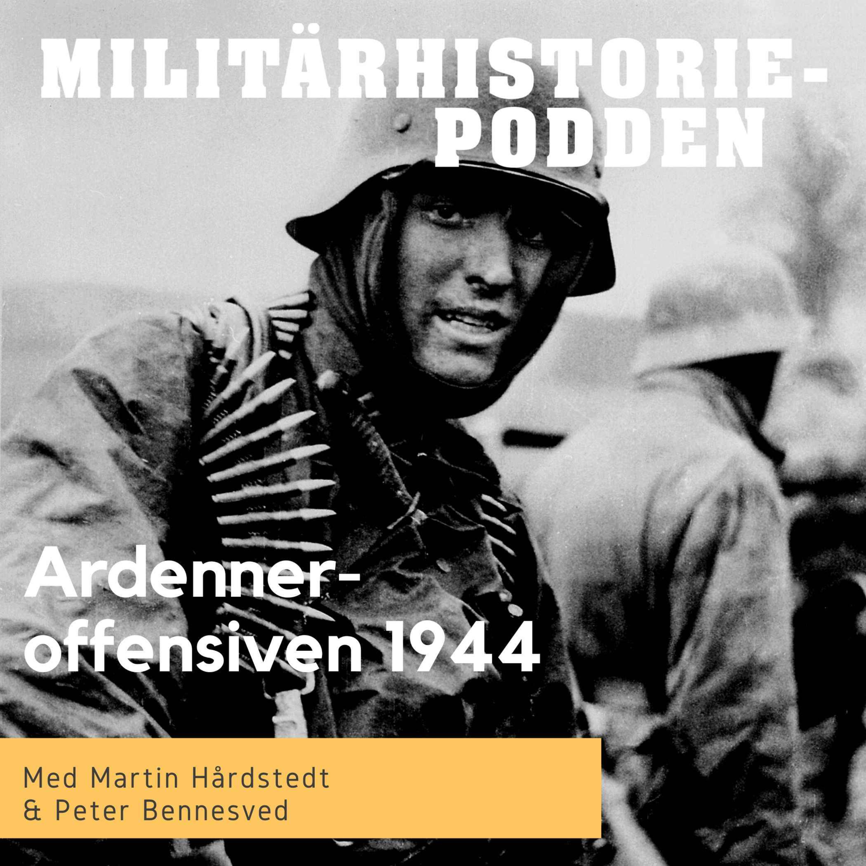 Ardenneroffensiven 1944 – Hitlers sista offensiv