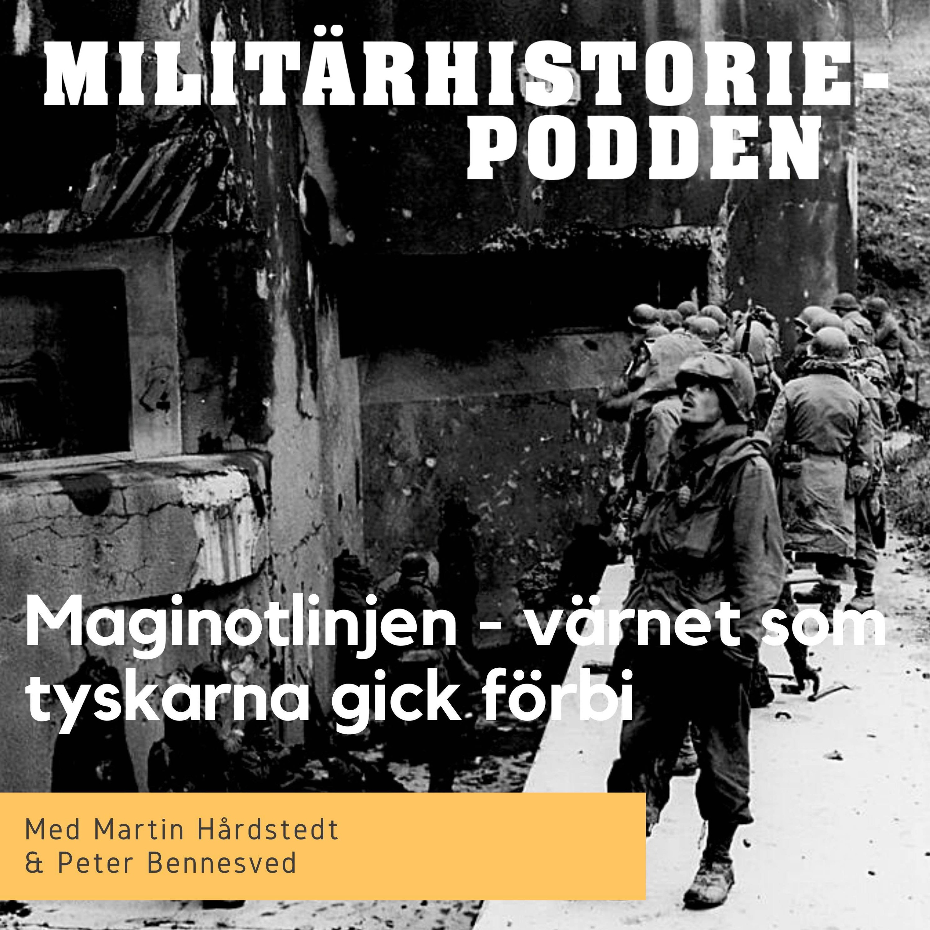 cover art for Maginotlinjen blev andra världskrigets största fiasko (nymixad repris)