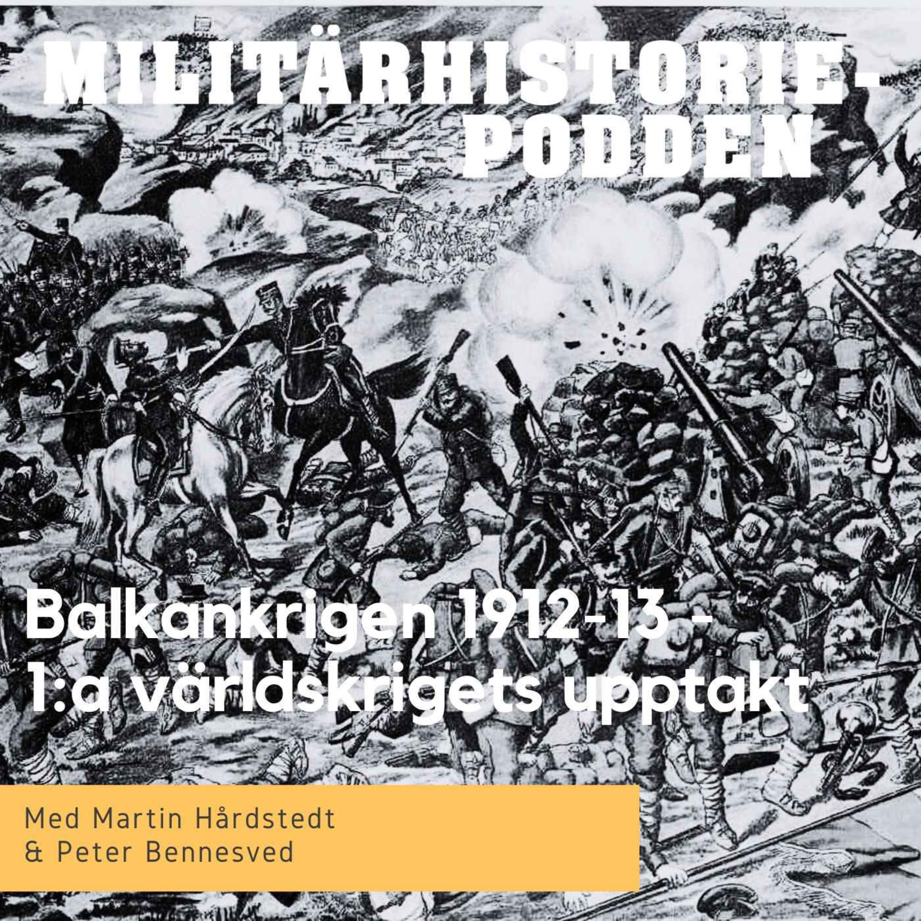 cover art for Balkankrigen 1912-13 – Upptakten till första världskriget