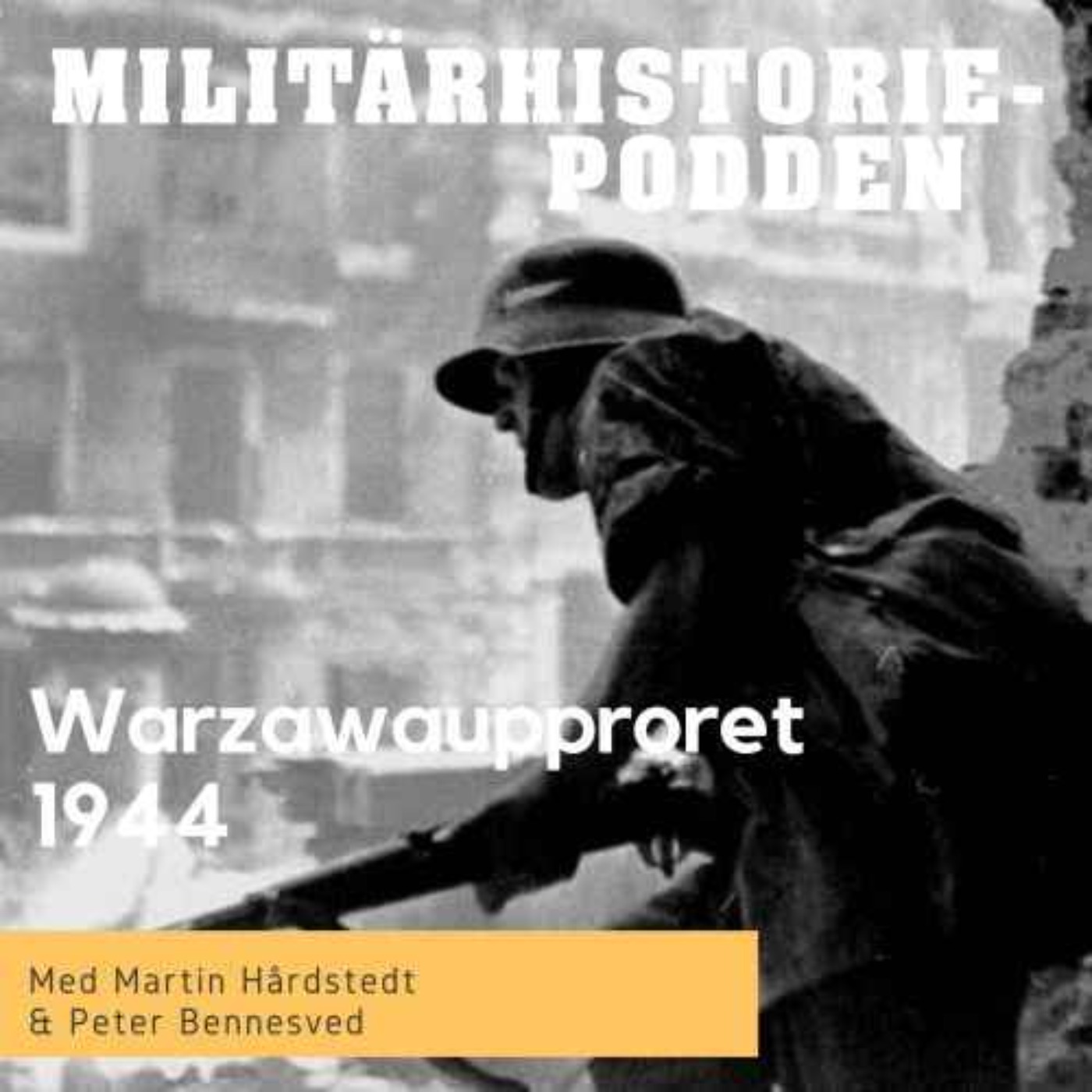 Warszawaupproret 1944 – när tyskarna dödade 200 000 med Stalins goda minne