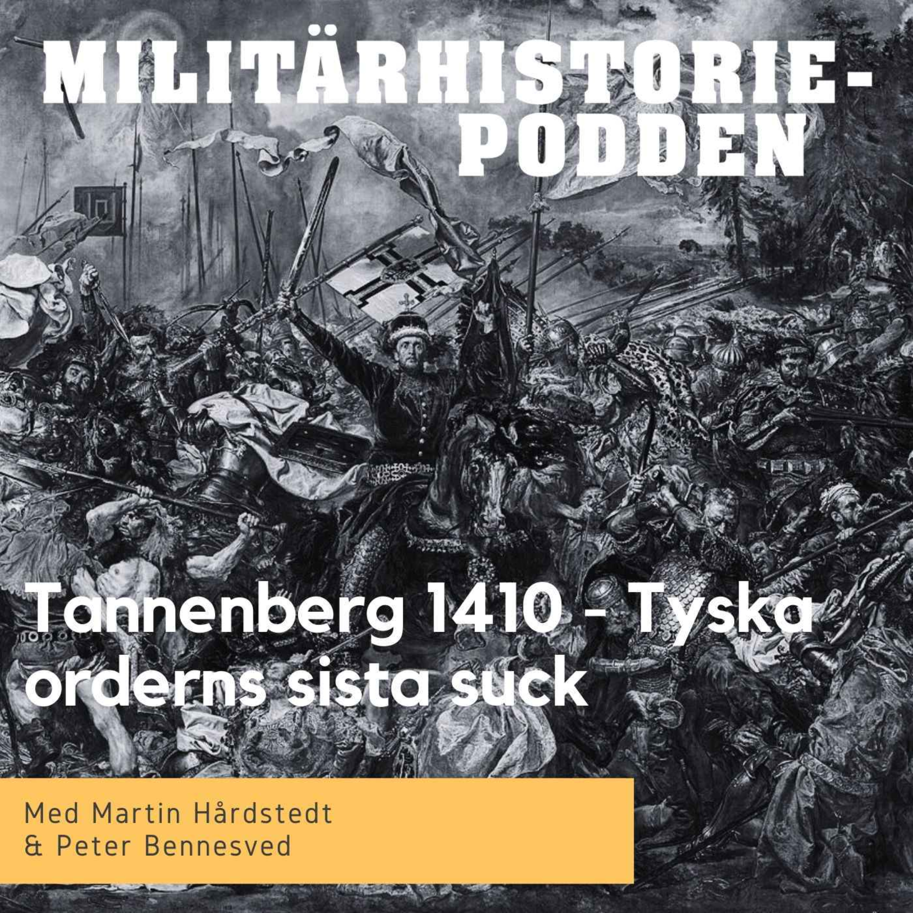 Slaget vid Tannenberg 1410 – Tyska ordens sista suck