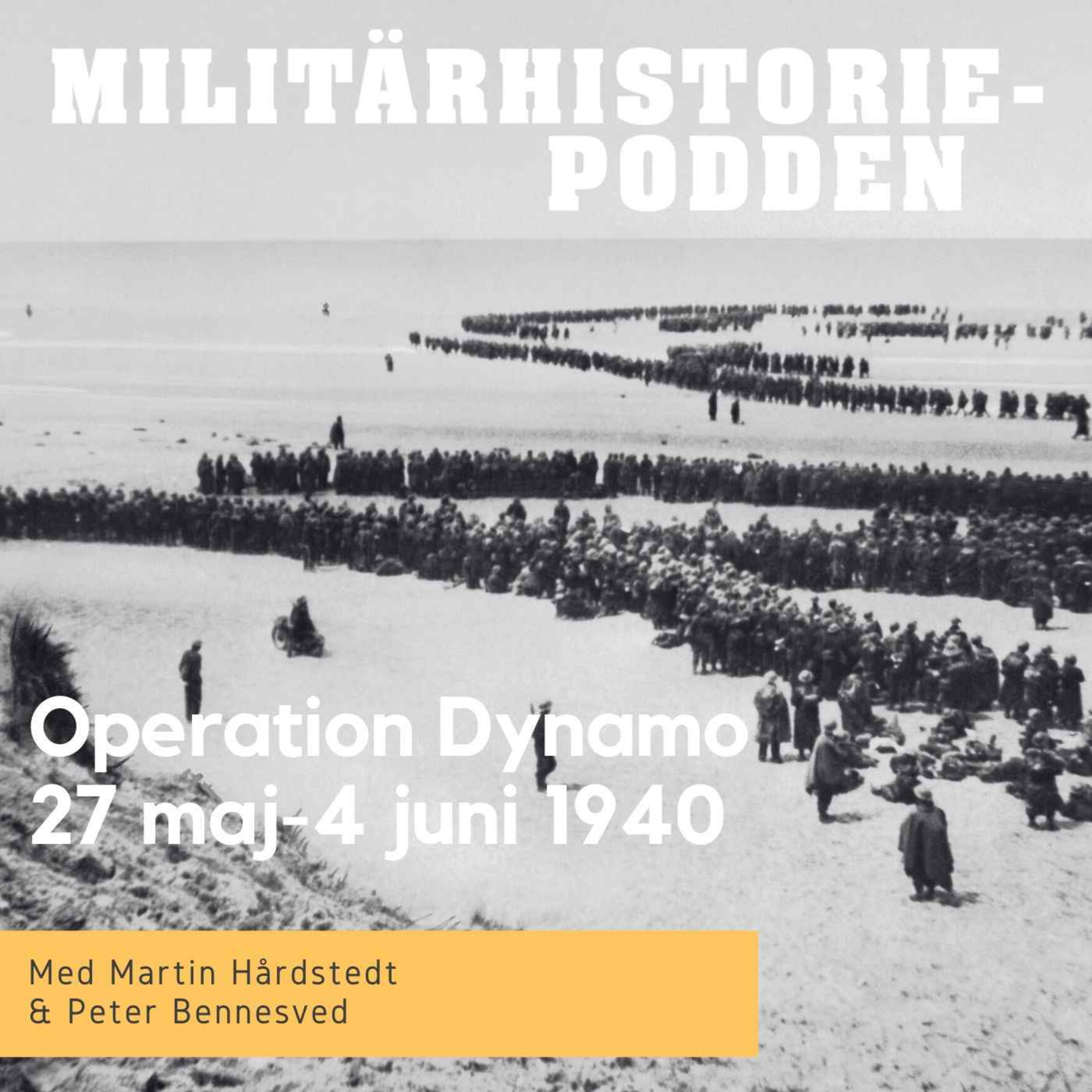 Operation Dynamo: Evakueringen vid Dunkirk