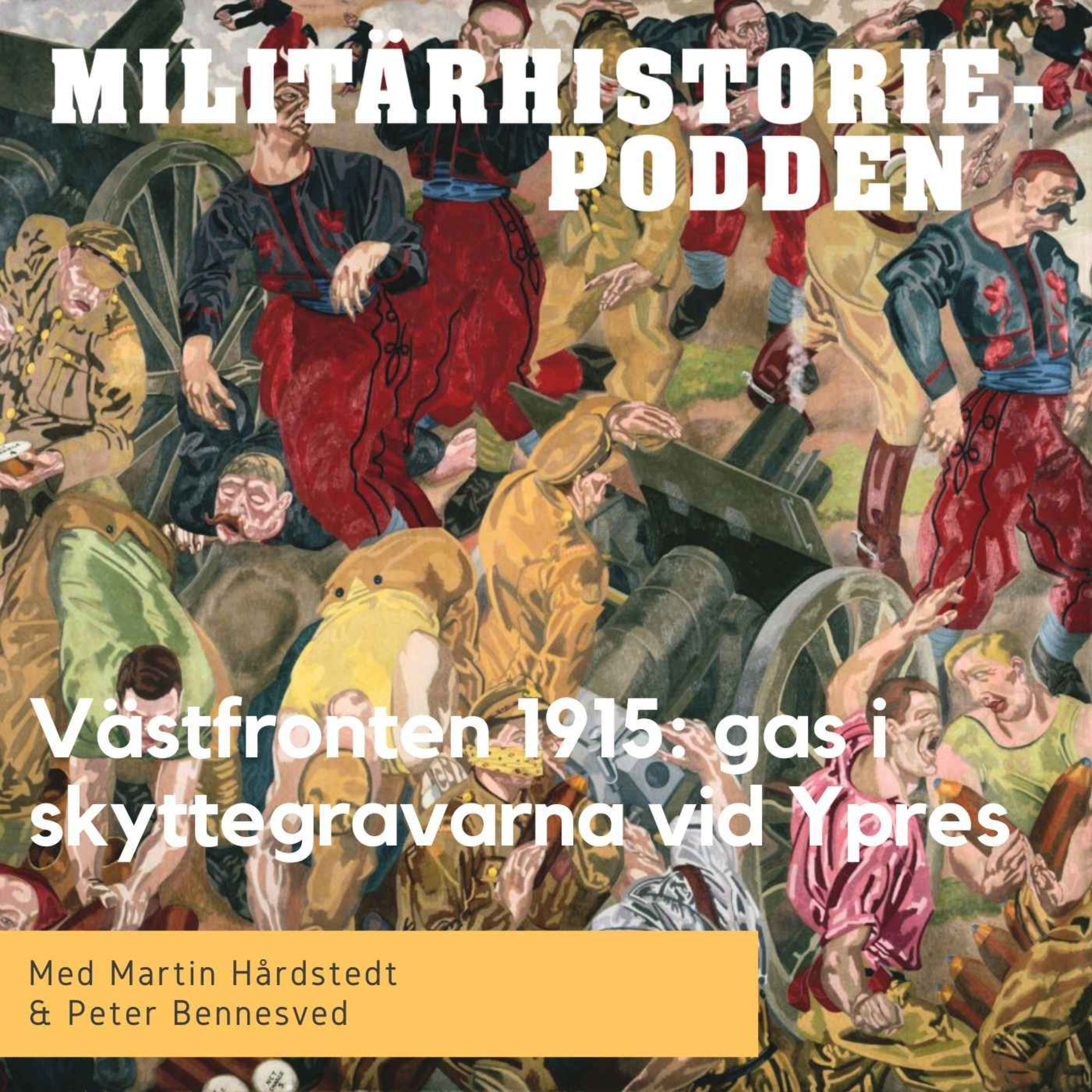 Gas, skyttegravar och förhoppningar – västfrontens mörka år 1915