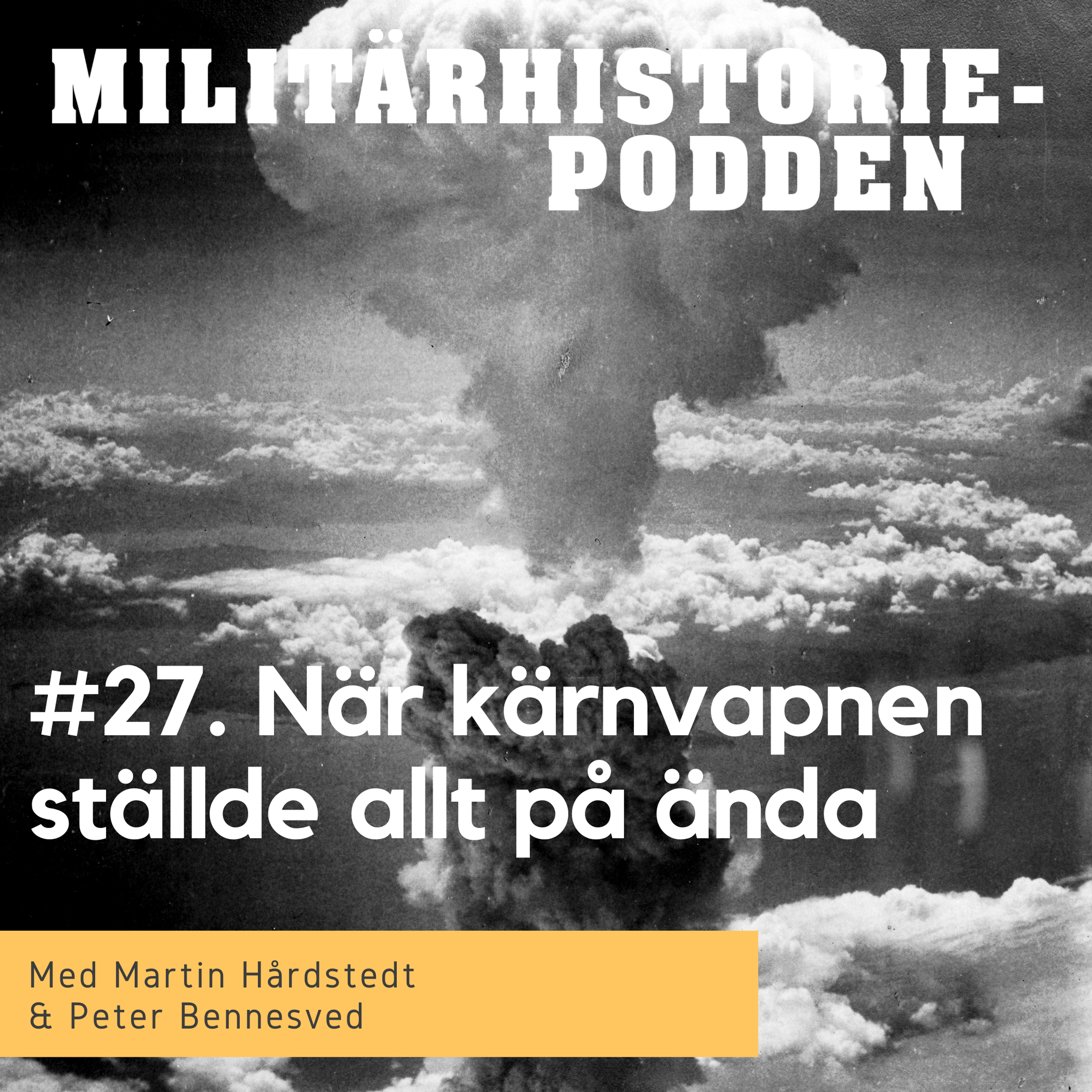 När kärnvapnen ställde all militär planering på ända
