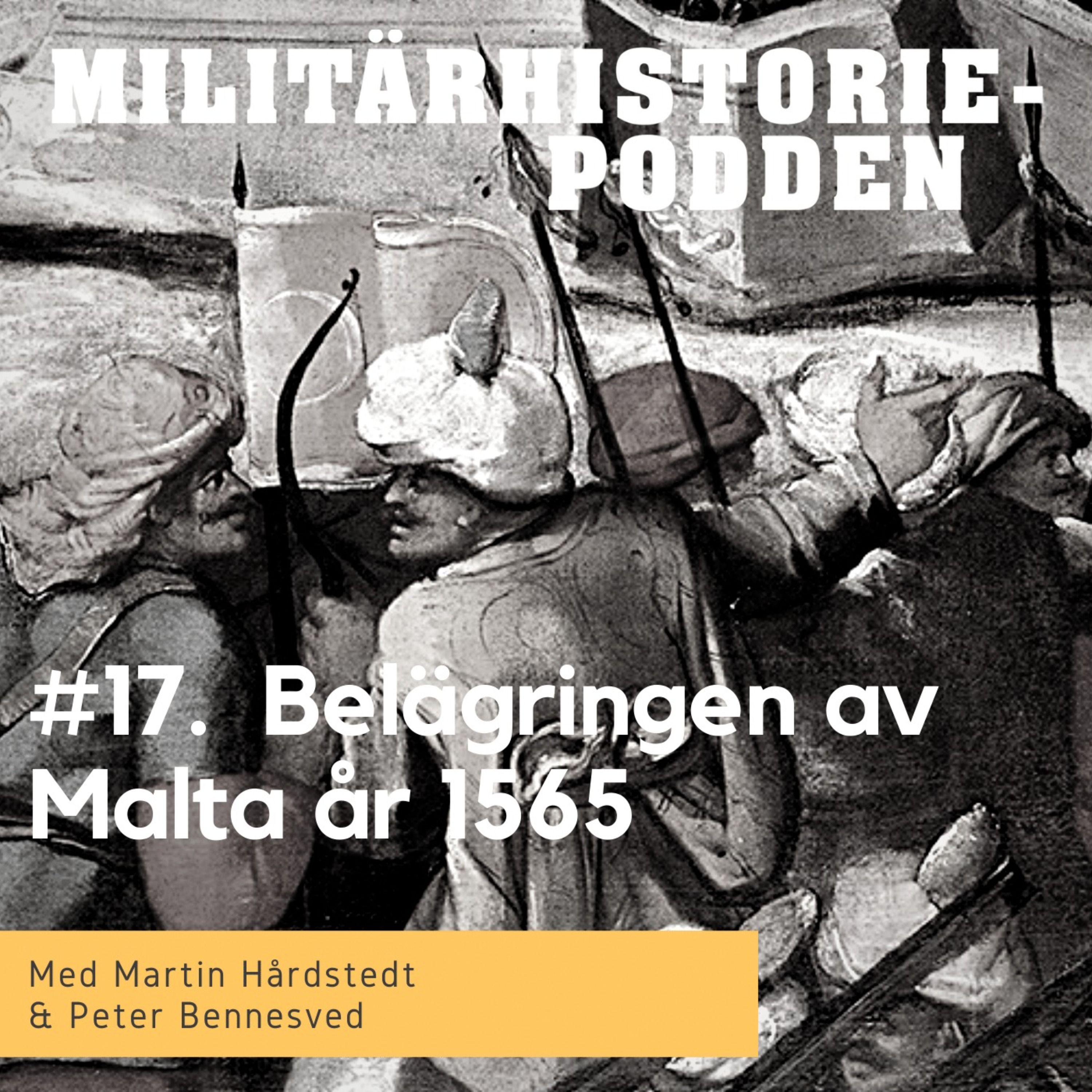 Malta år 1565 – kristenhetens sista utpost