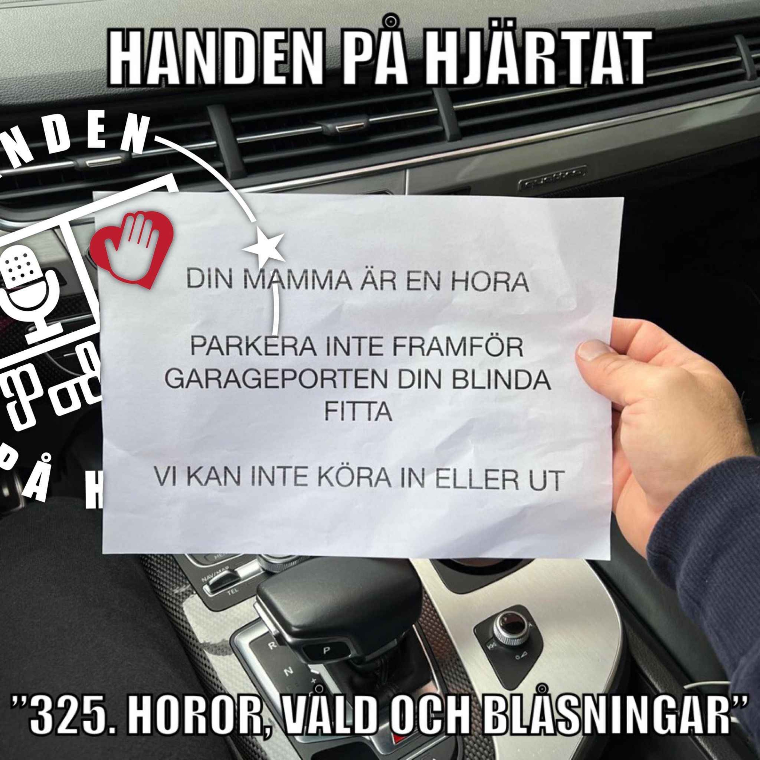 ”325. HOROR, VÅLD OCH BLÅSNINGAR”