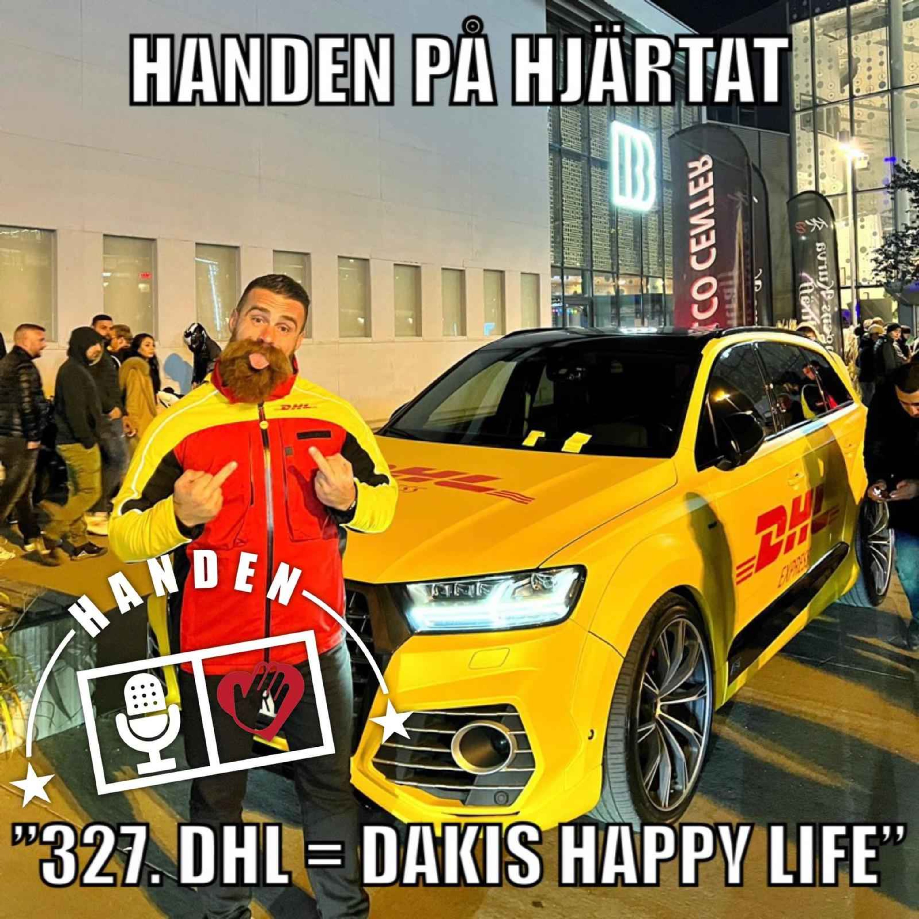 ”327. DHL = DAKIS HAPPY LIFE”