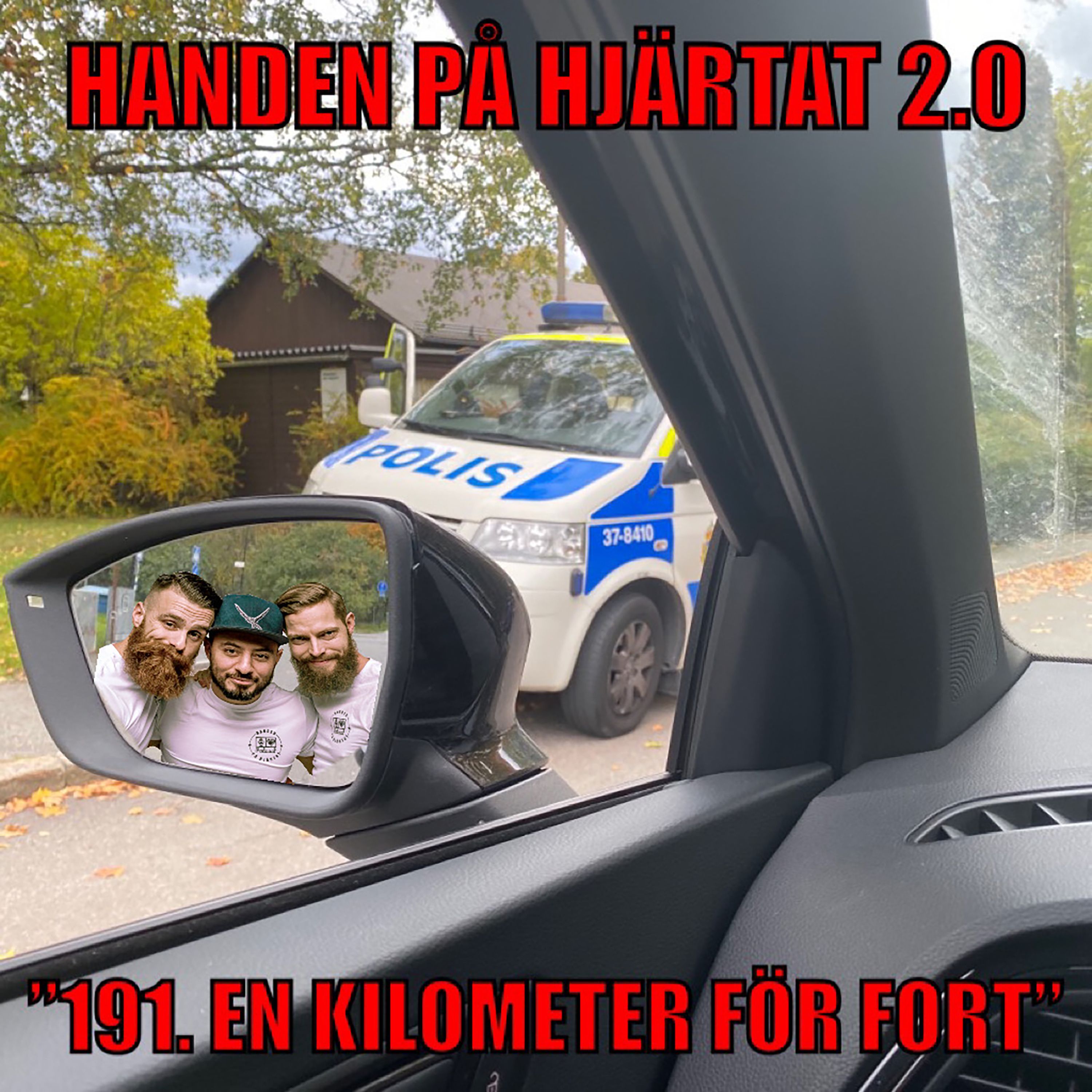 ”191. EN KILOMETER FÖR FORT”