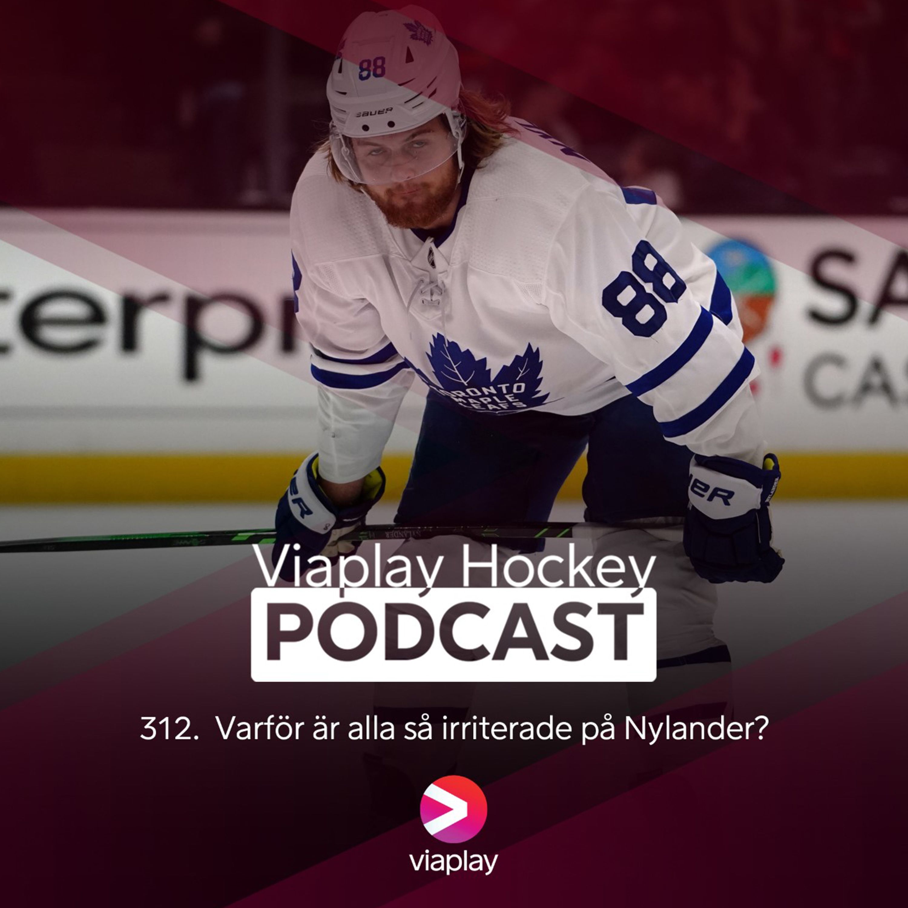 312. Viaplay Hockey Podcast – Varför är alla så irriterade på Nylander?