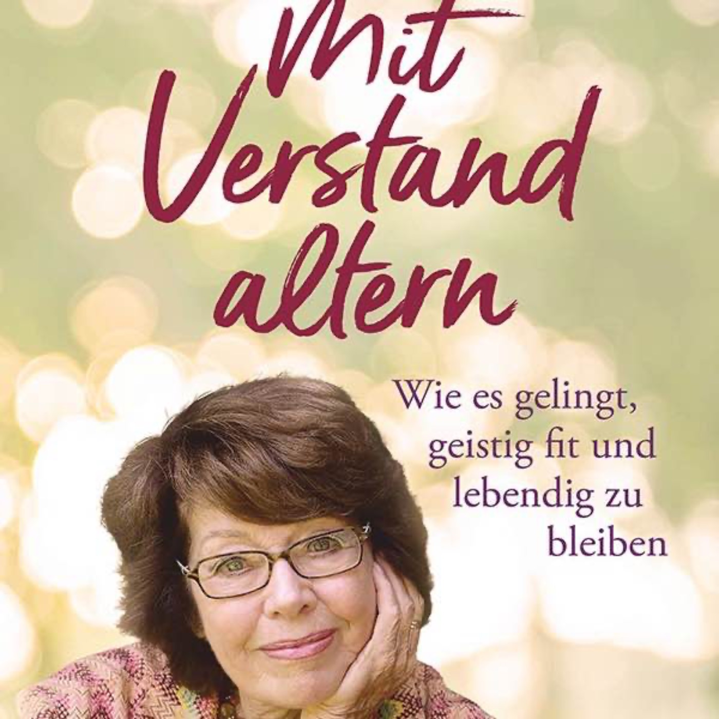 Mit Verstand altern episode artwork