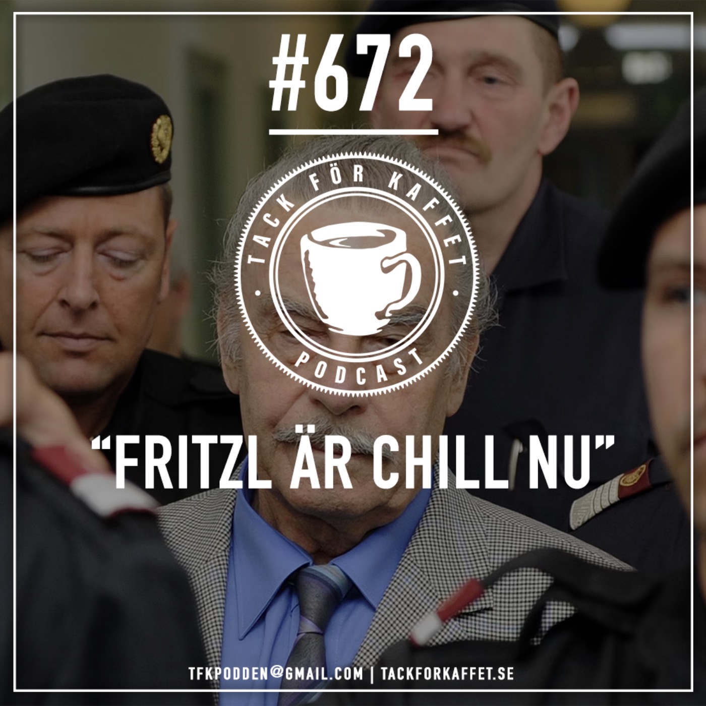 cover art for 672. Fritzl är chill nu.