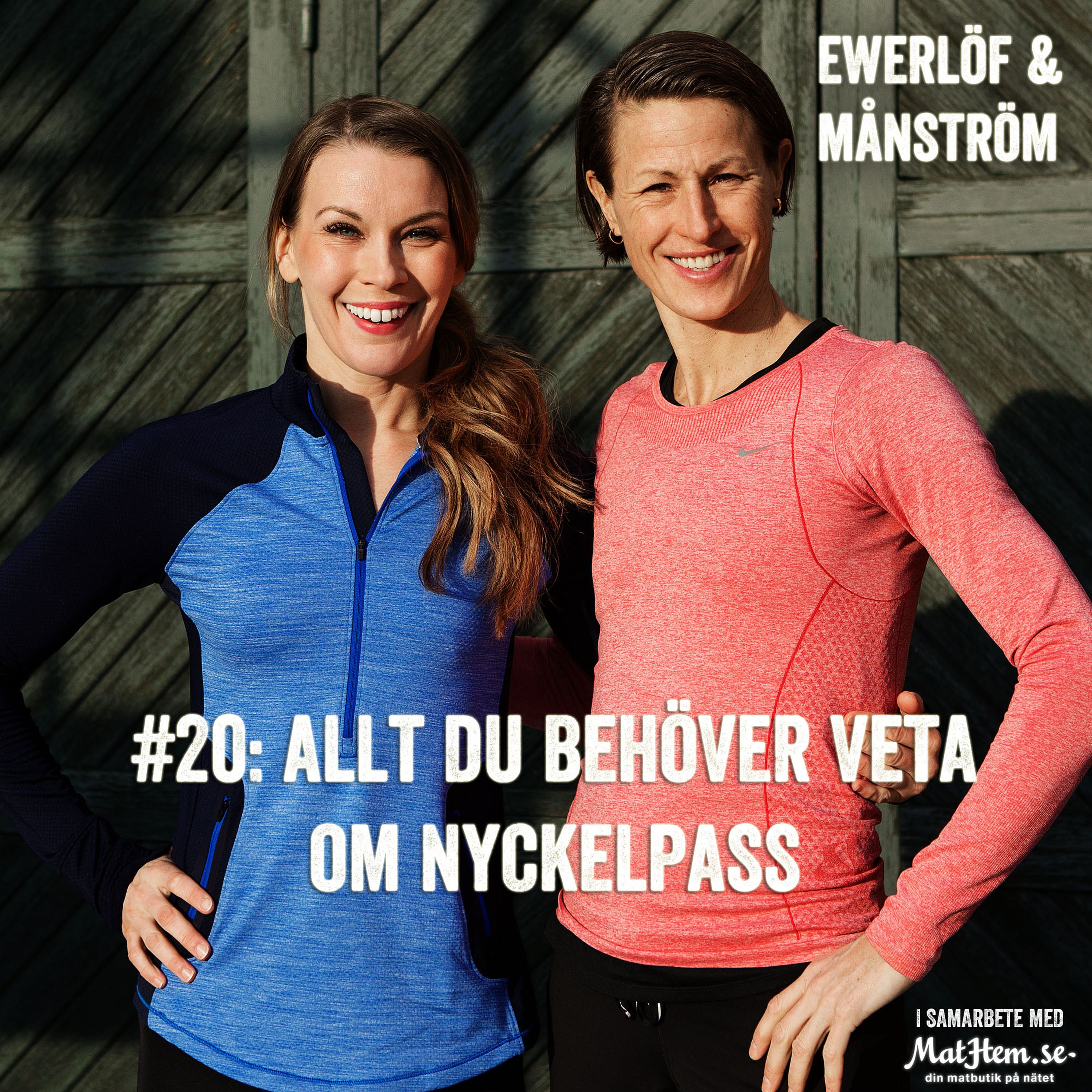 #20: Allt du behöver veta om nyckelpass