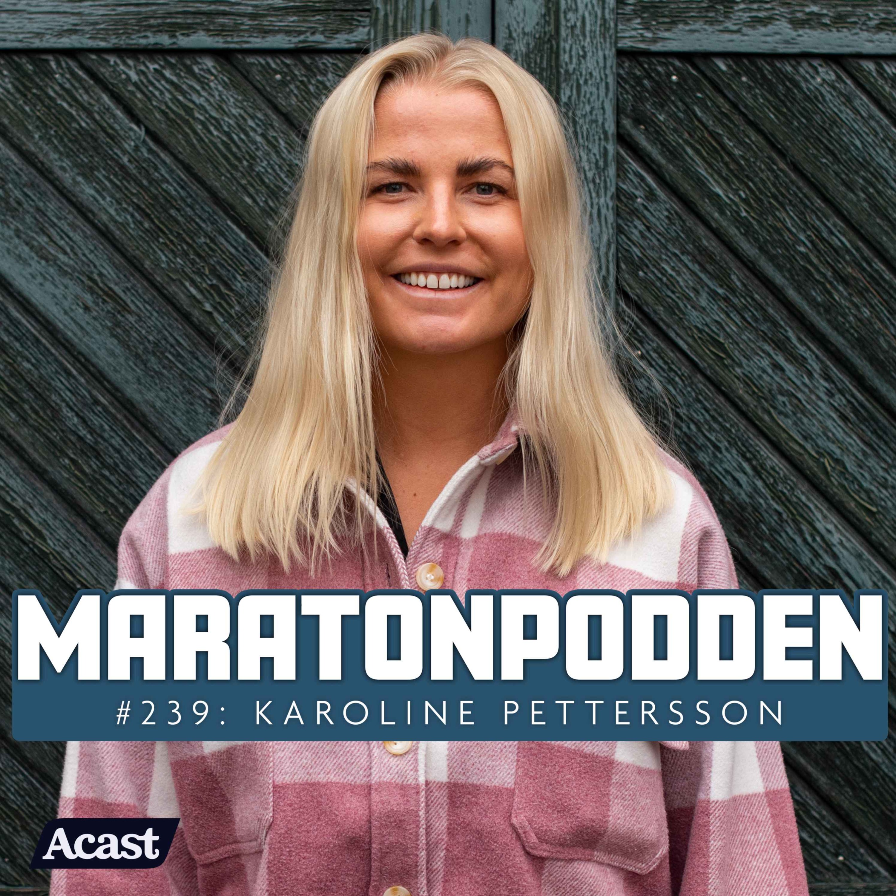 #239: Karoline Pettersson, måste en nyttig bar smaka halm?