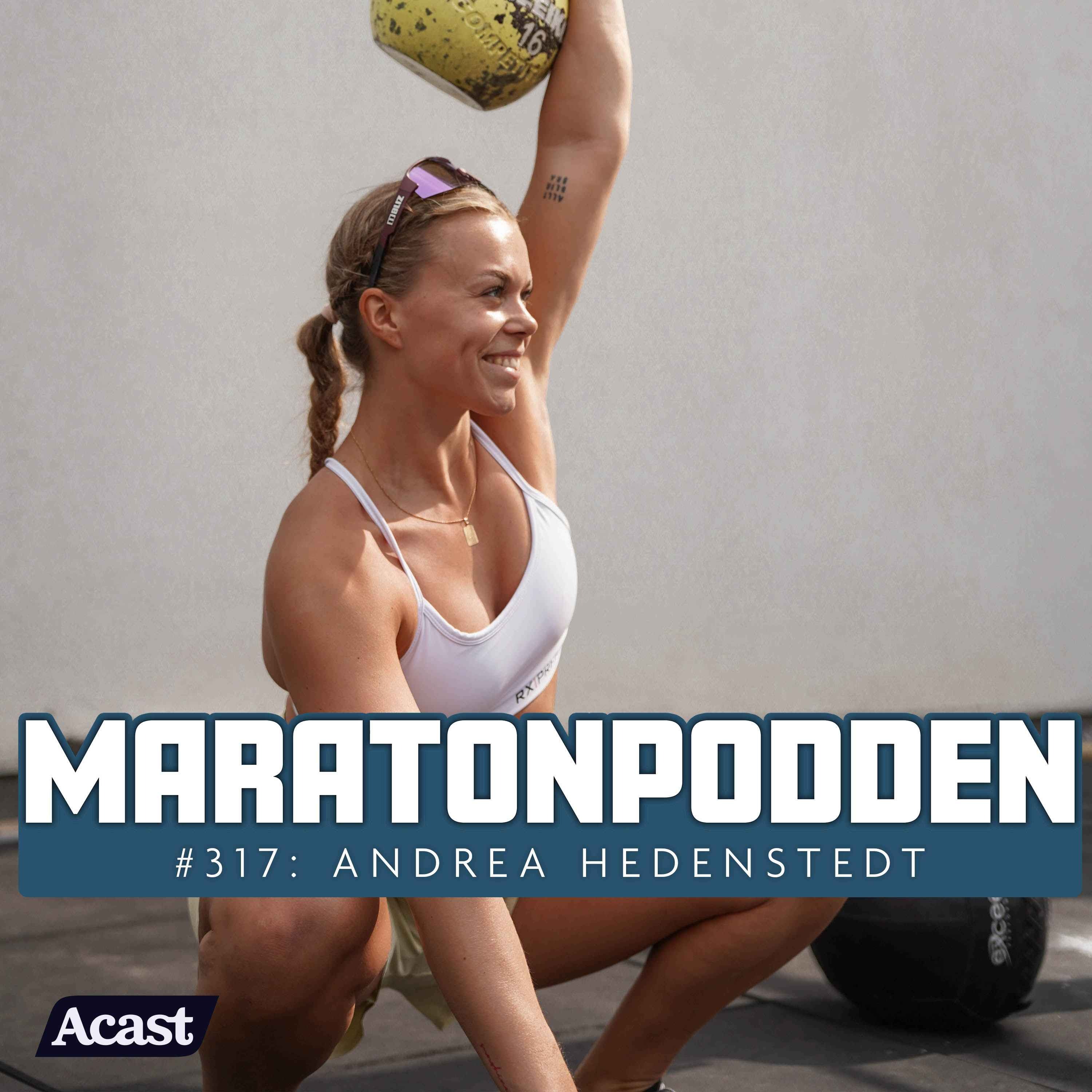 #317: Hur ska en träningsinfluencer egentligen se ut med Andrea Hedenstedt