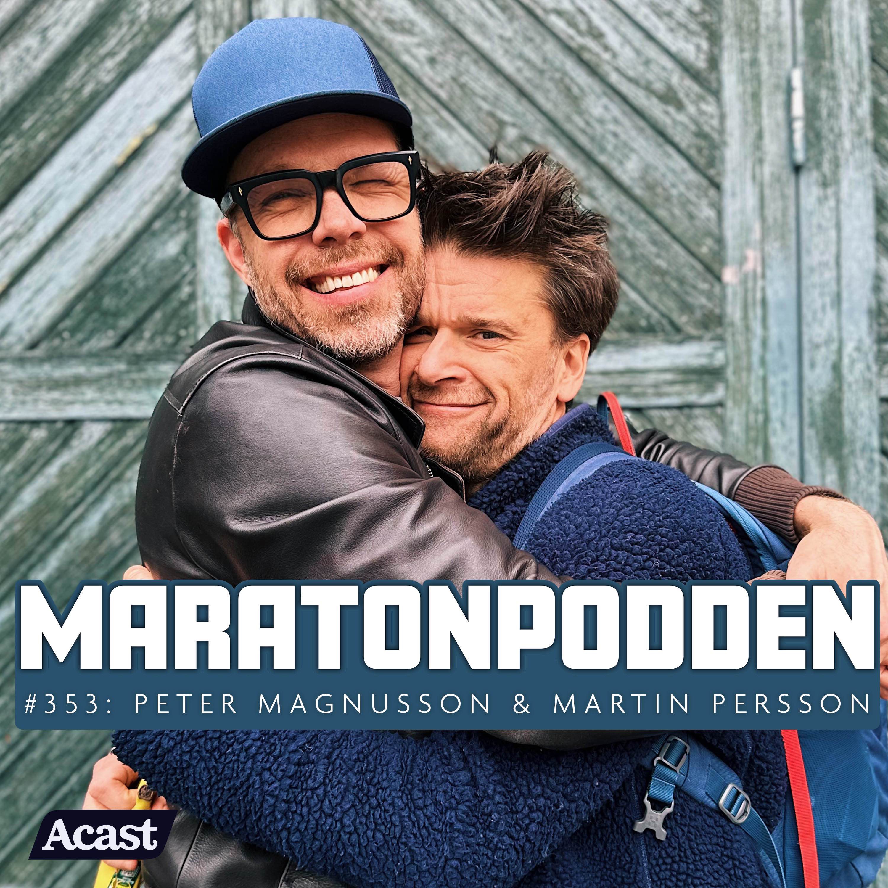 #353: En finsk träningstjej är min drömkvinna med Peter Magnusson och Martin Persson