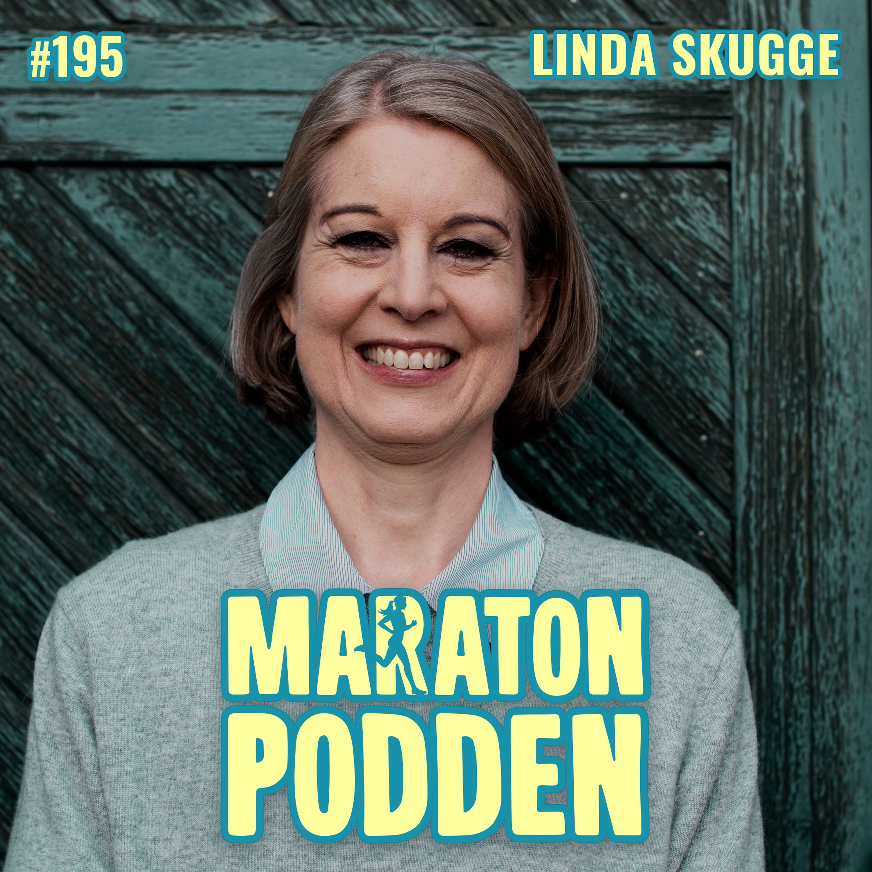 195 Linda Skugge Löpning är Bättre än Sex Maratonpodden On Acast