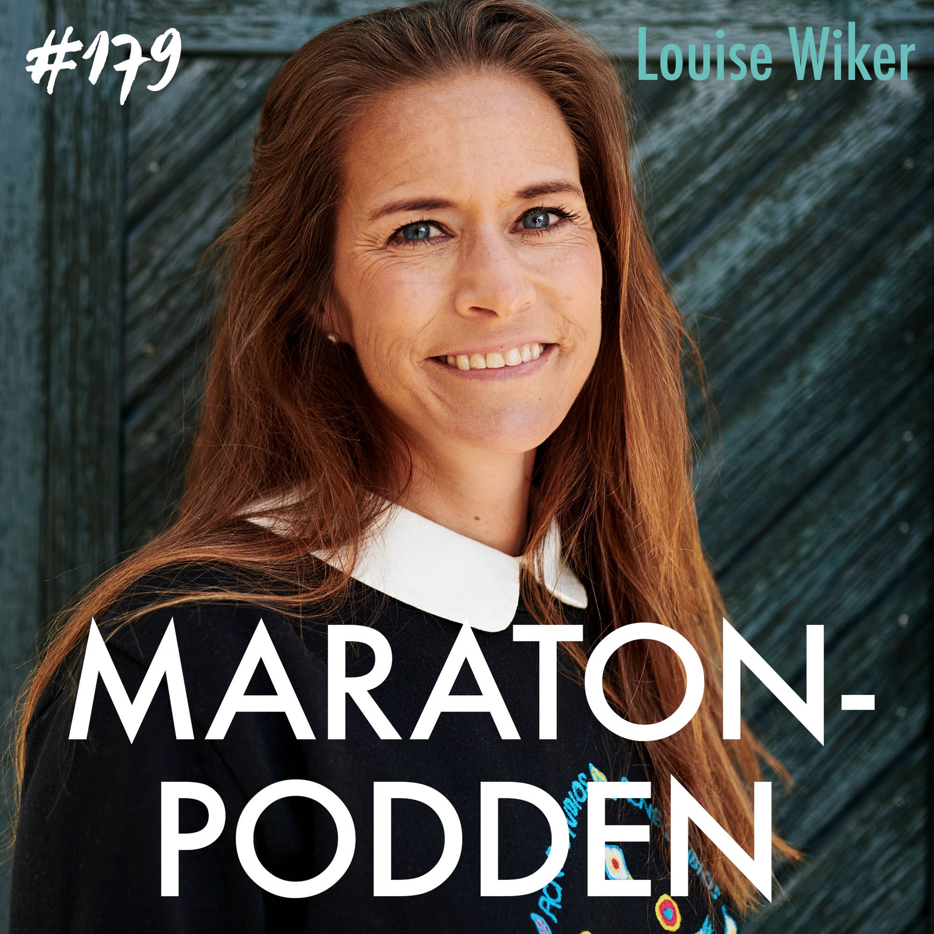 #179: Louise Wiker, maraton, smörkola och skummande cappuccino