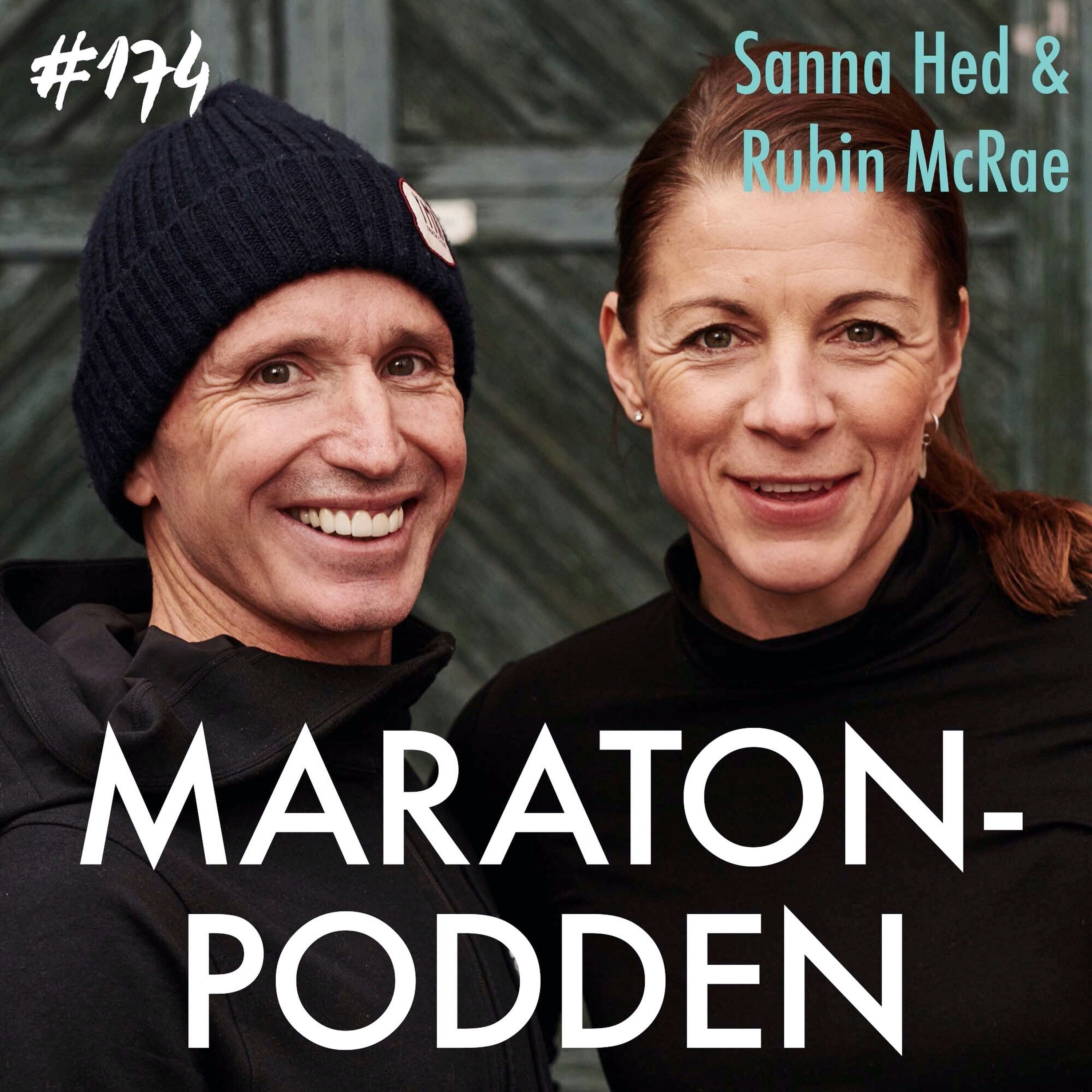 #174: Sanna Hed & Rubin McRae, så tar du din löpning till nästa nivå