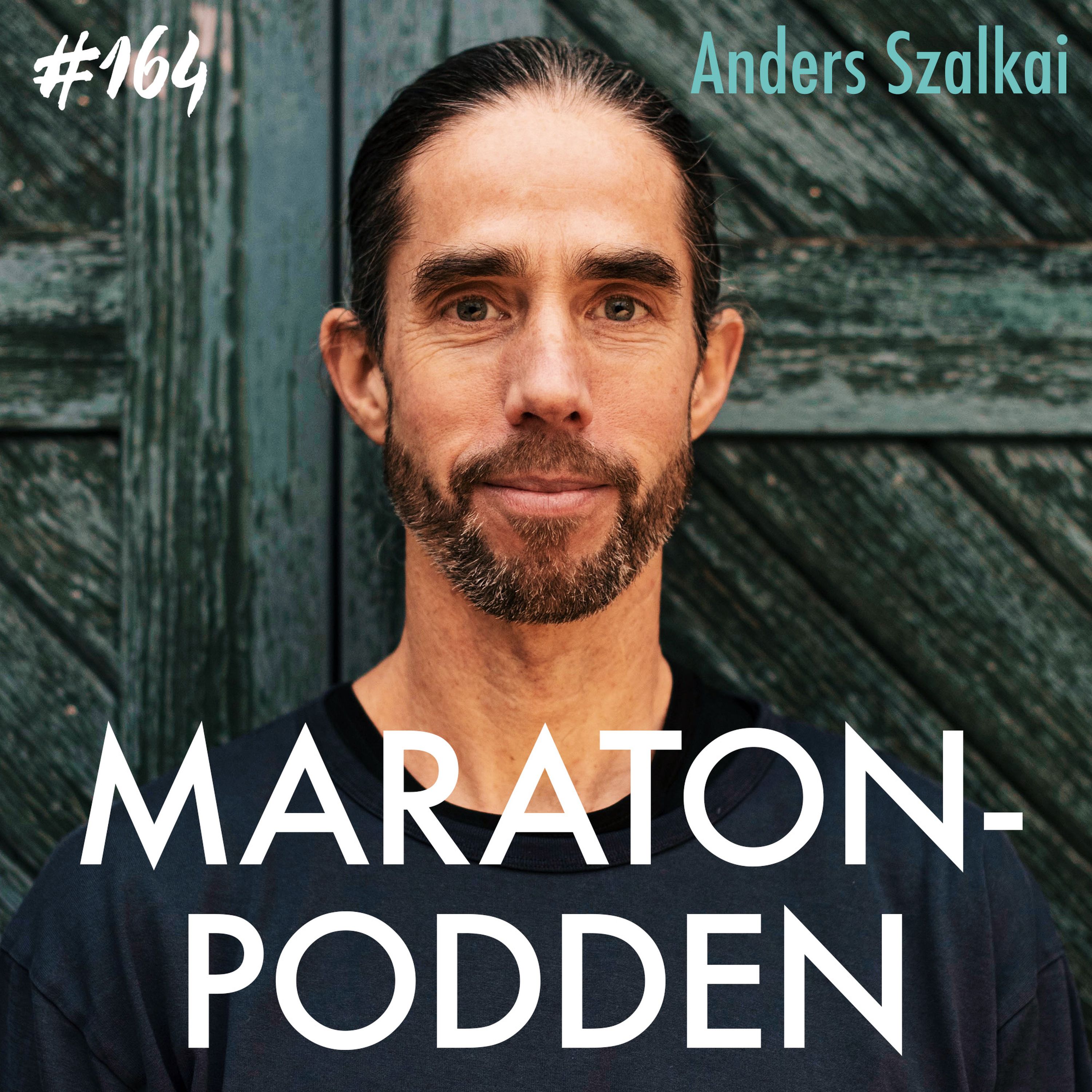 #164: Anders Szalkai, Sveriges främsta maratonguru är tillbaka