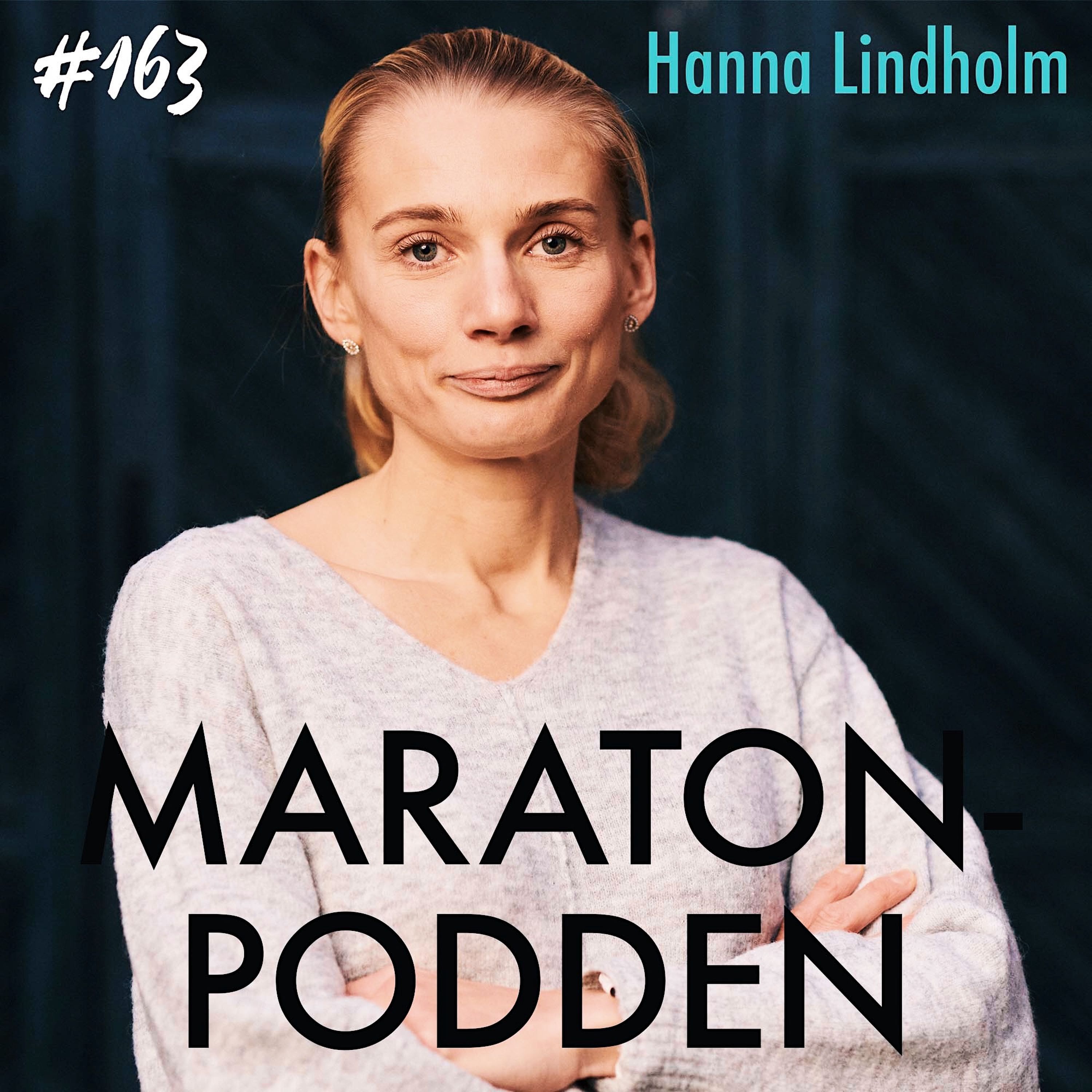 #163: Hanna Lindholm, Sveriges näst snabbaste maratondam genom tiderna