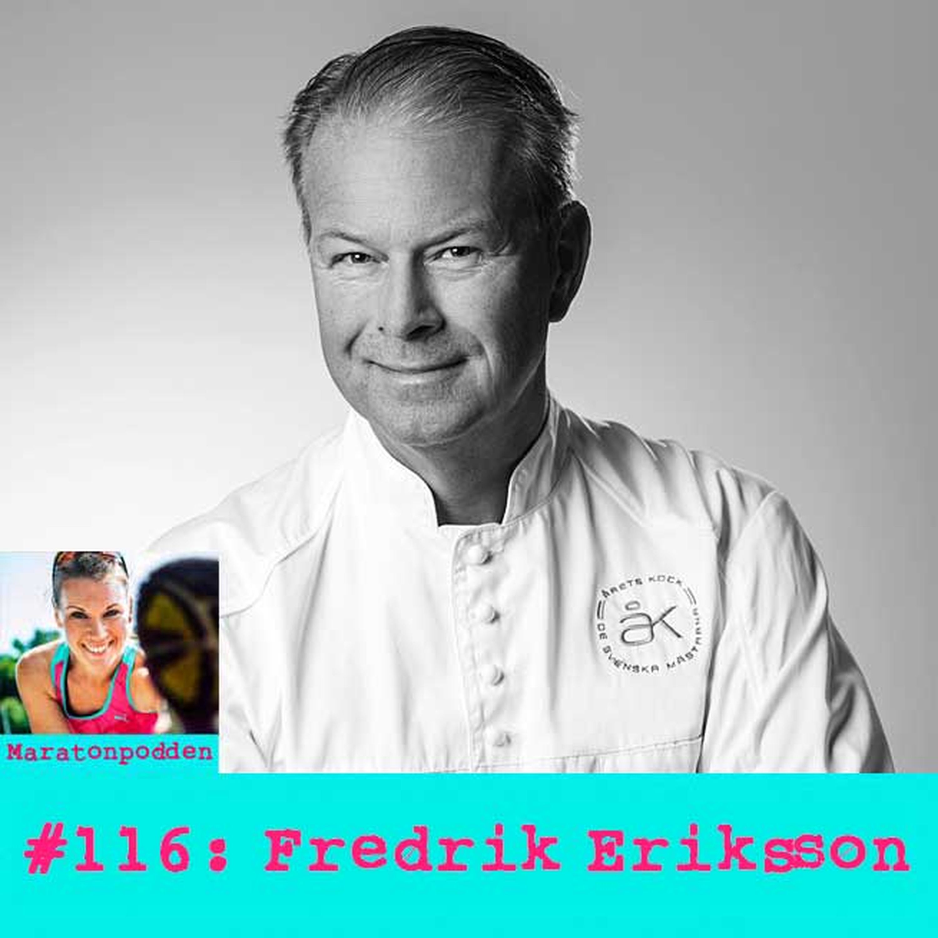 #116: Fredrik Eriksson