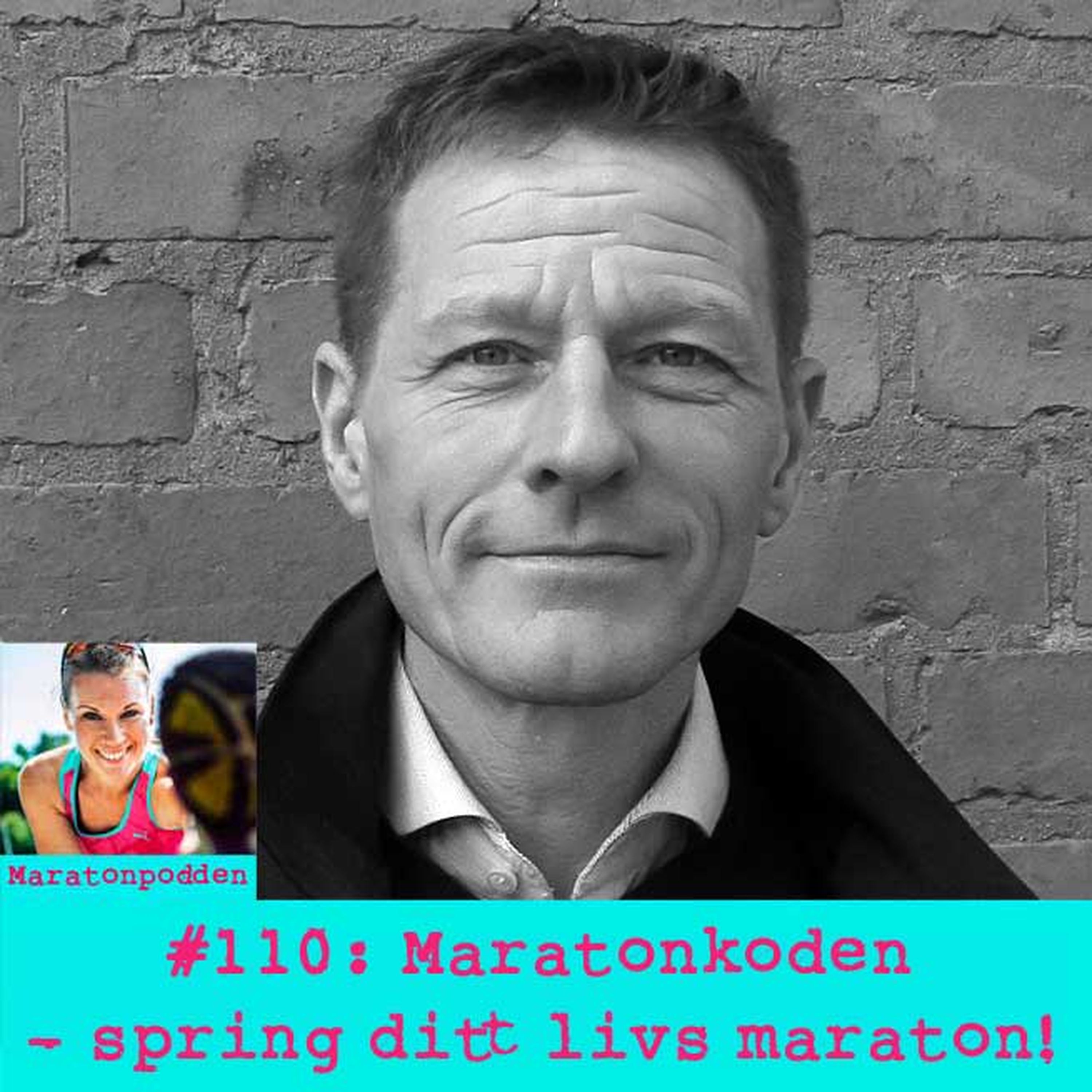 #110: Maratonkoden - spring ditt livs maraton