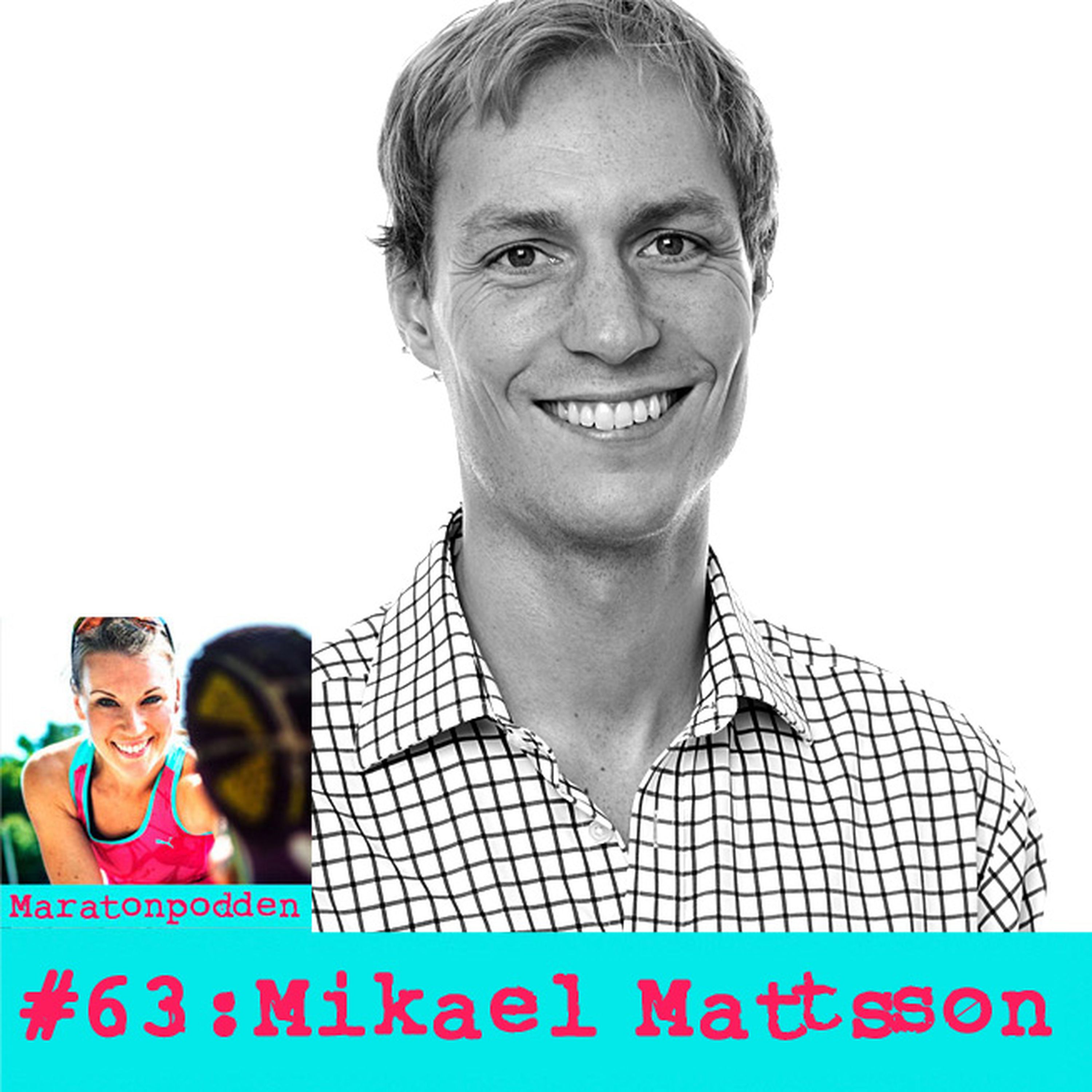 #63: Mikael Mattsson