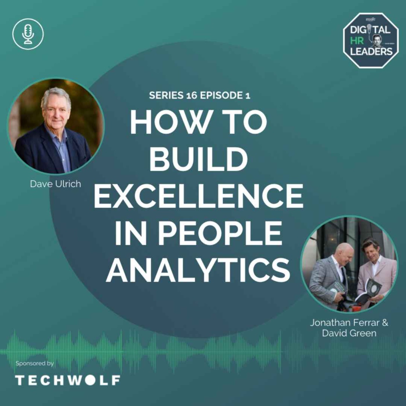 Dave Ulrich and Jonathan Ferrar on Building Excellence in People 