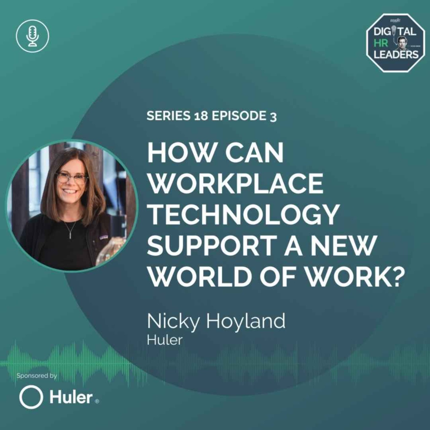 How Can Workplace Technology Support a New World of Work? (Interview with Nicky Hoyland)