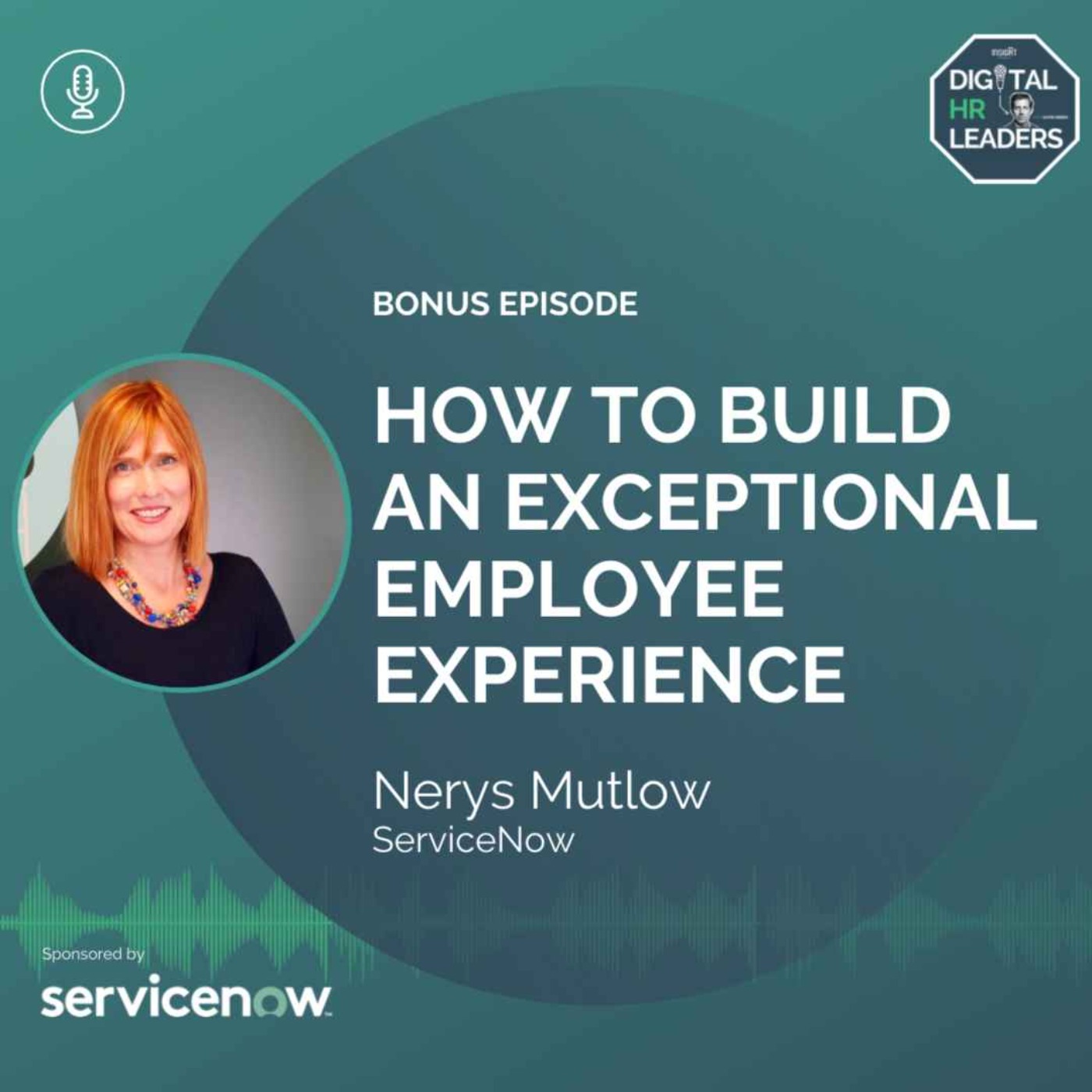 Bonus: How to Build an Exceptional Employee Experience (Interview with Nerys Mutlow)