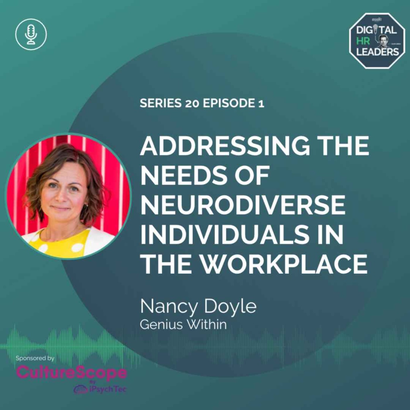 Addressing the Needs of Neurodiverse Indviduals in the Workplace (Nancy Doyle, Genius Within)