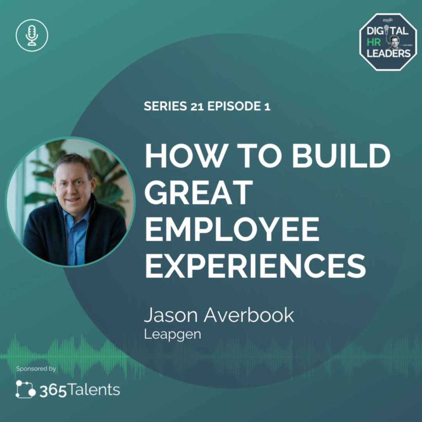 How to Build Great Employee Experiences with Jason Averbook