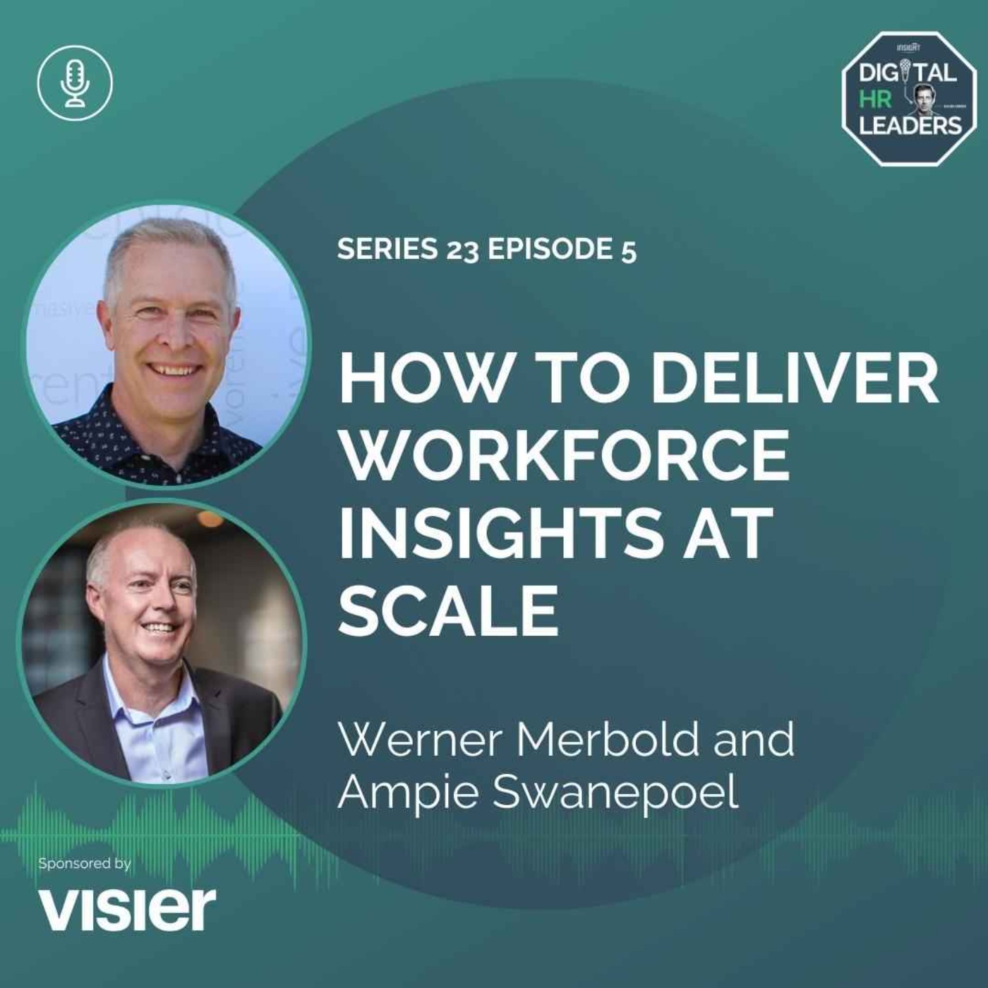 How to Deliver Workforce Insights at Scale (Interview with Ampie Swanepoel and Werner Merbold) 