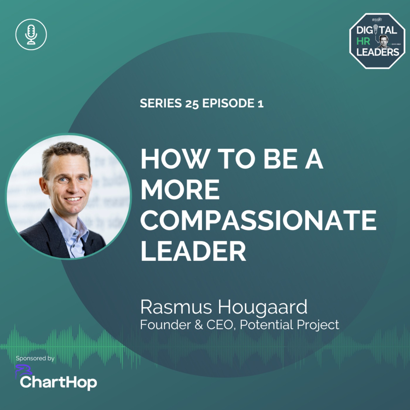 How To Be A More Compassionate Leader (Interview With Rasmus Hougaard)