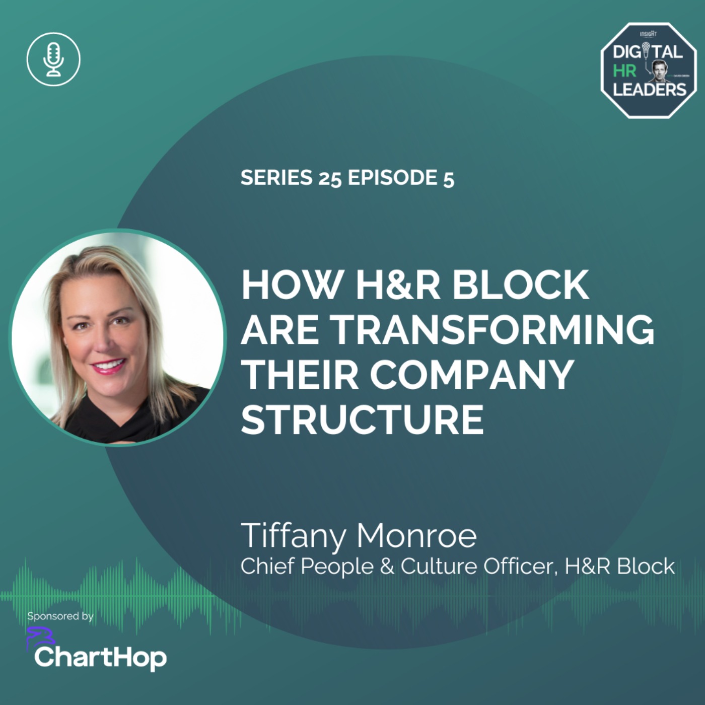 How H&R Block are Transforming Their Company Structure (an interview with Tiffany Monroe)