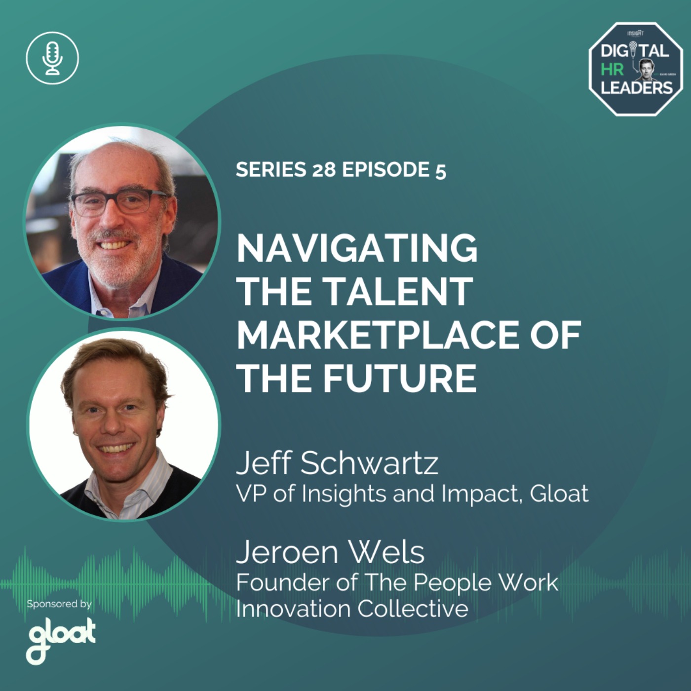 Navigating the Talent Marketplace of the Future (Interview from Jeff Schwartz & Jeroen Wels)