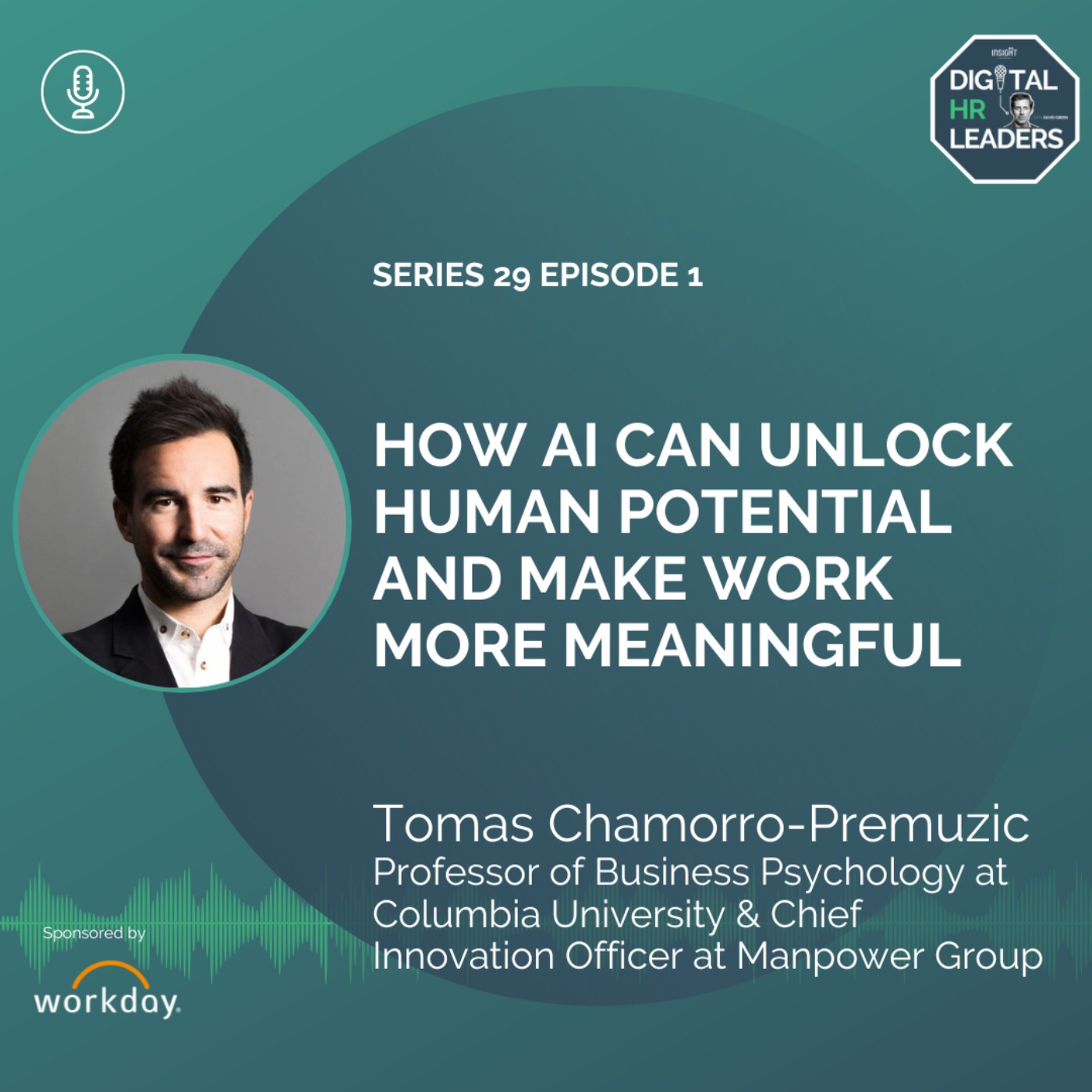 cover art for How AI Can Unlock Human Potential and Make Work More Meaningful (An Interview With Tomas Chamorro-Premuzic)