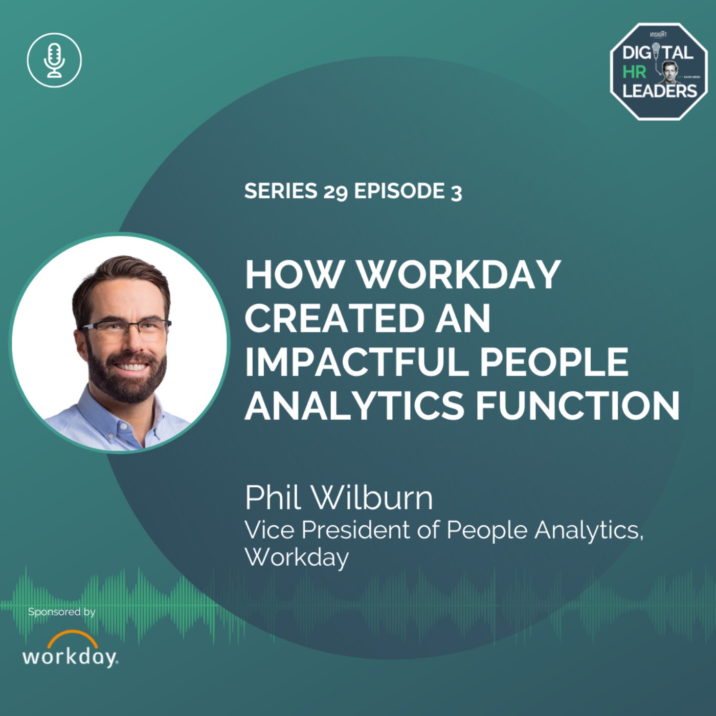 cover art for How Workday Created an Impactful People Analytics Function (An Interview with Phil Wilburn)