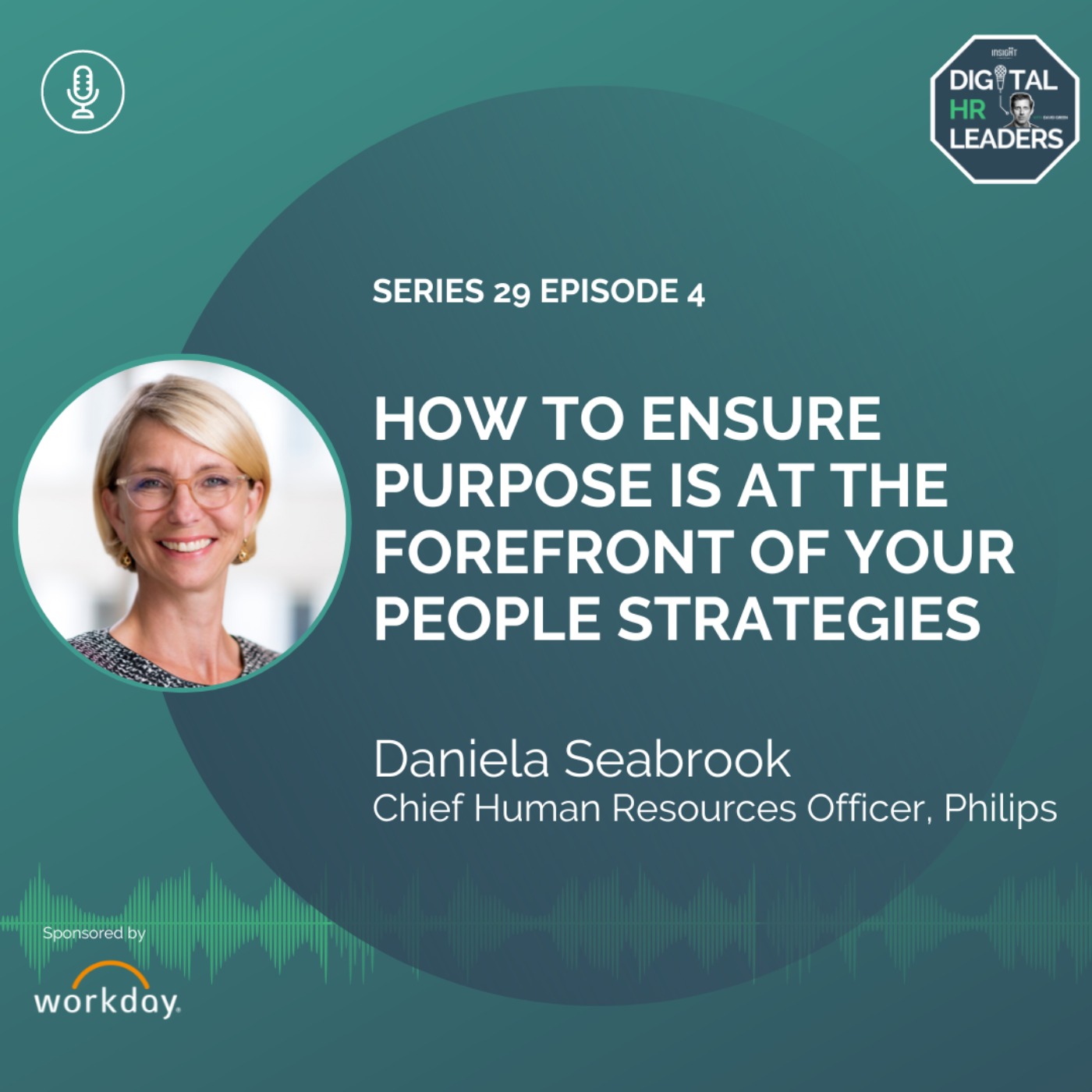 cover art for How to Ensure Purpose is at the Forefront of Your People Strategies (An Interview With Daniela Seabrook)