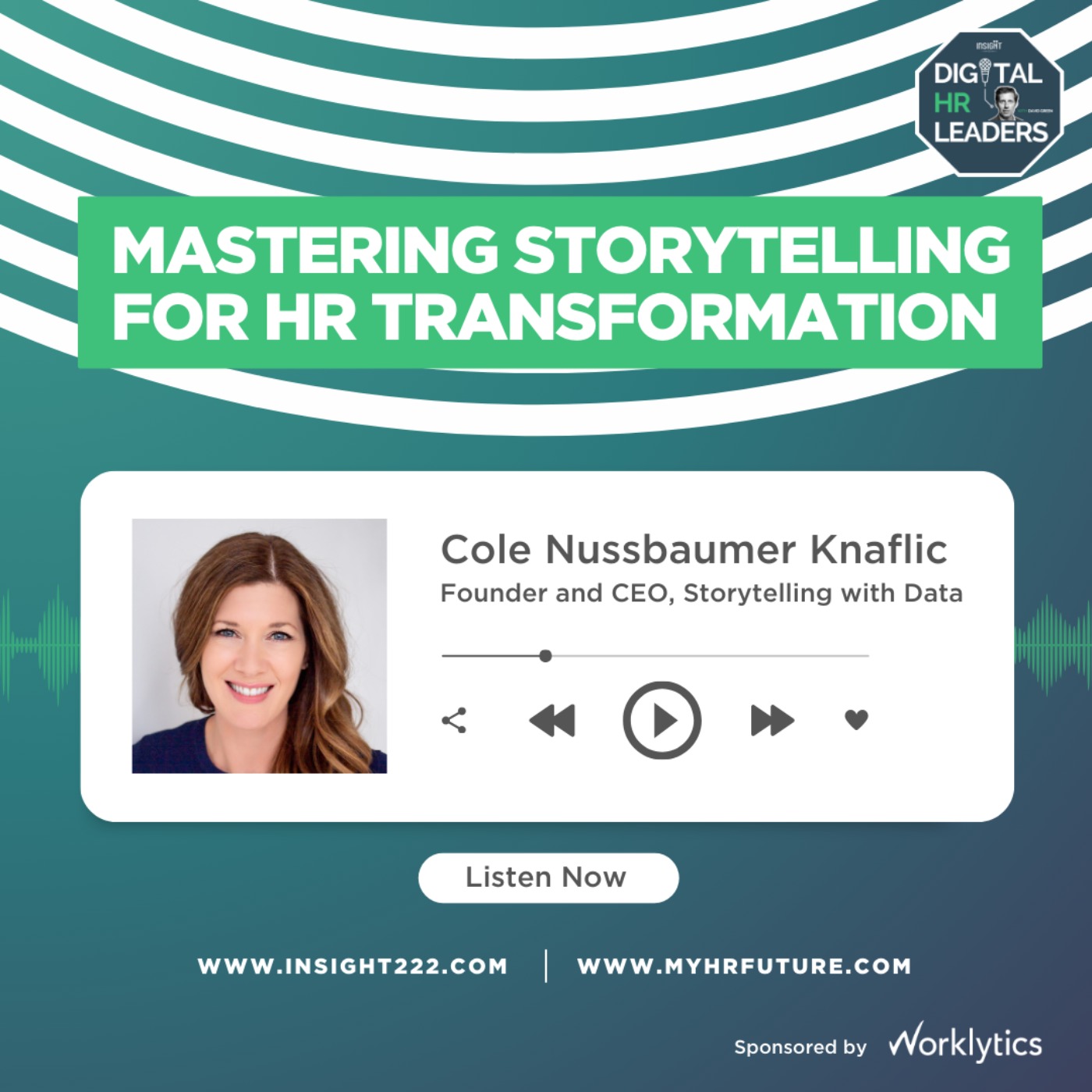 Mastering Storytelling for HR Transformation (an Interview with Cole Nussbaumer Knaflic)