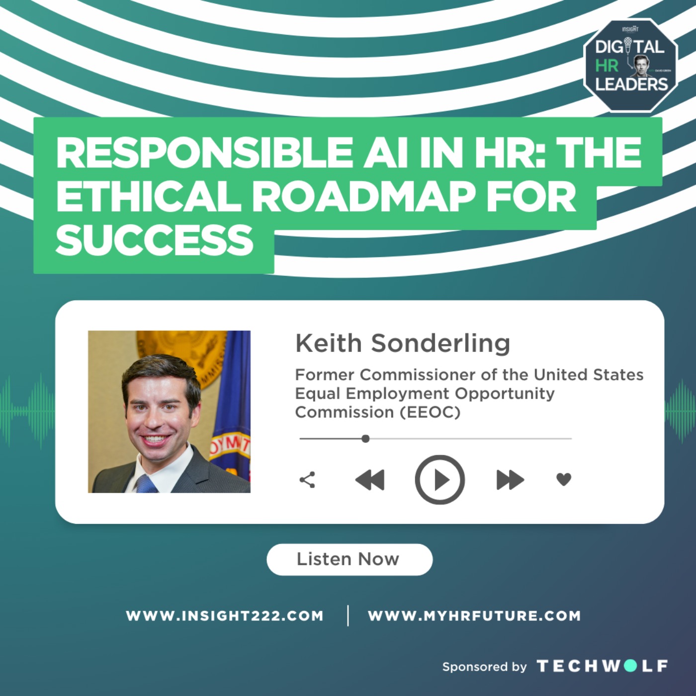 Responsible AI in HR: The Ethical Roadmap for Success (an Interview with Keith Sonderling)