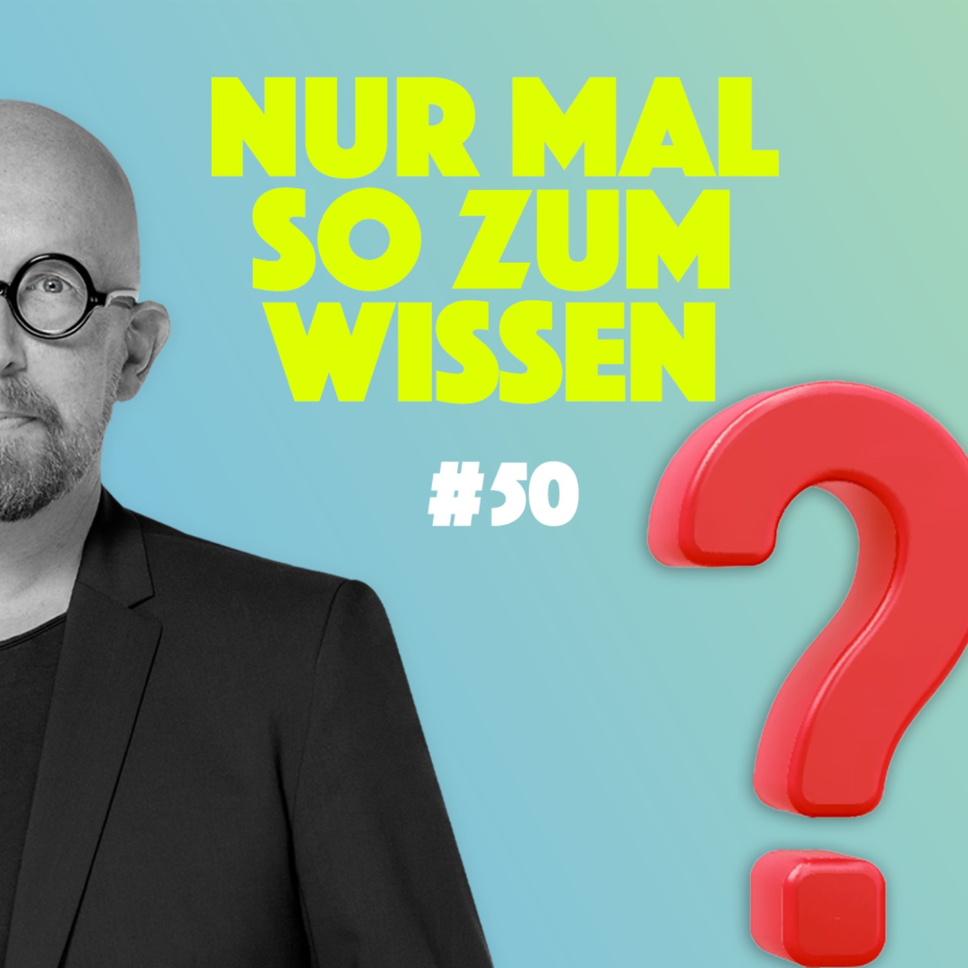 NUR MAL SO ZUM WISSEN