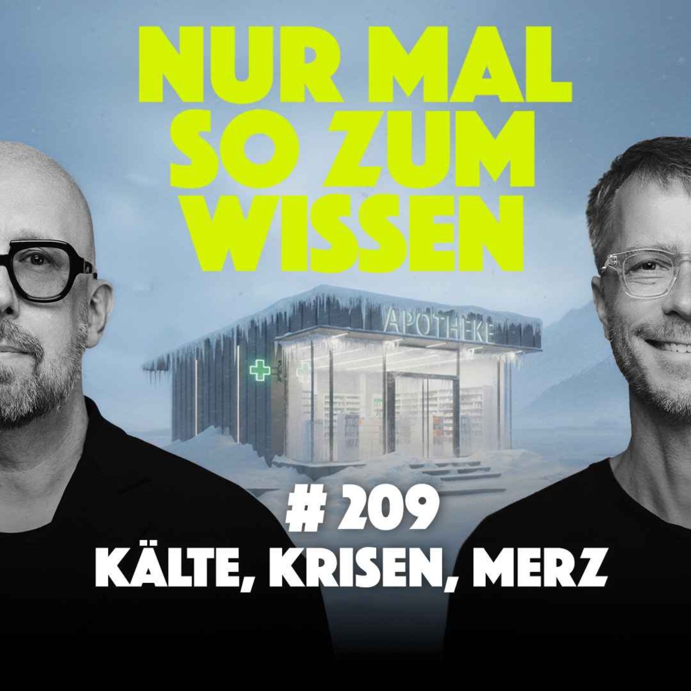 Kälte, Krisen, Merz