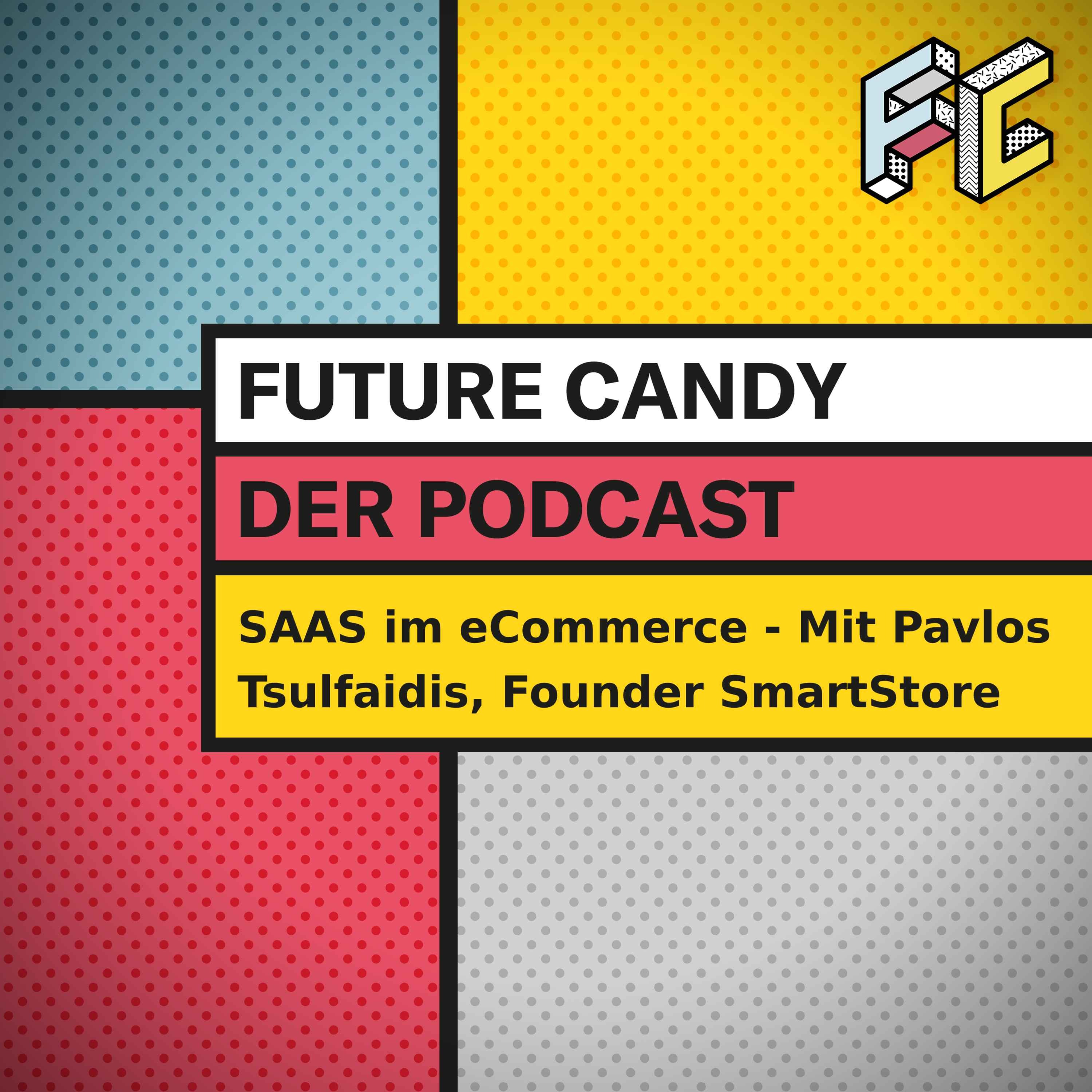 Der FUTURE CANDY Podcast - Mit Nick Sohnemann
