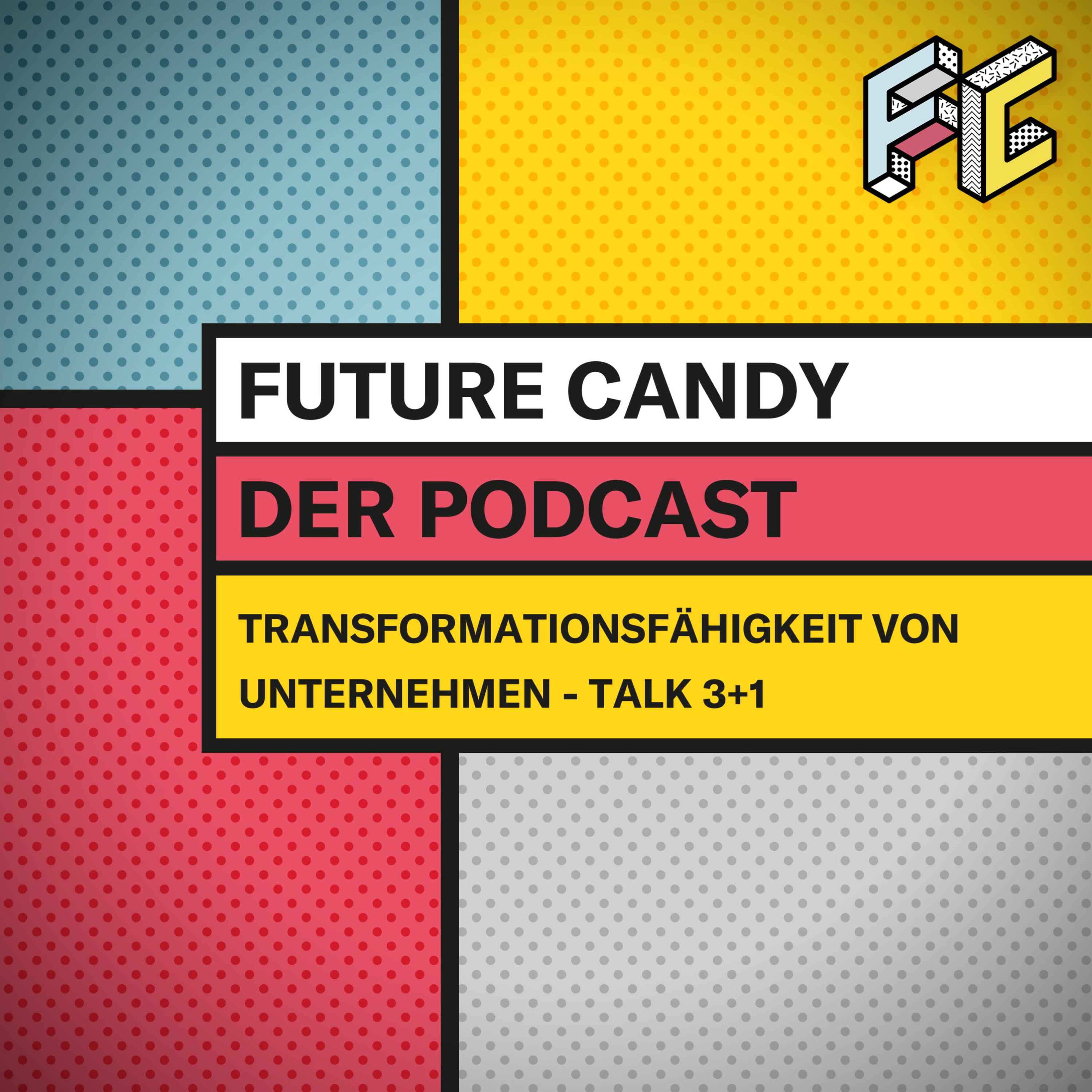 FUTURE CANDY - Der Innovations-Podcast