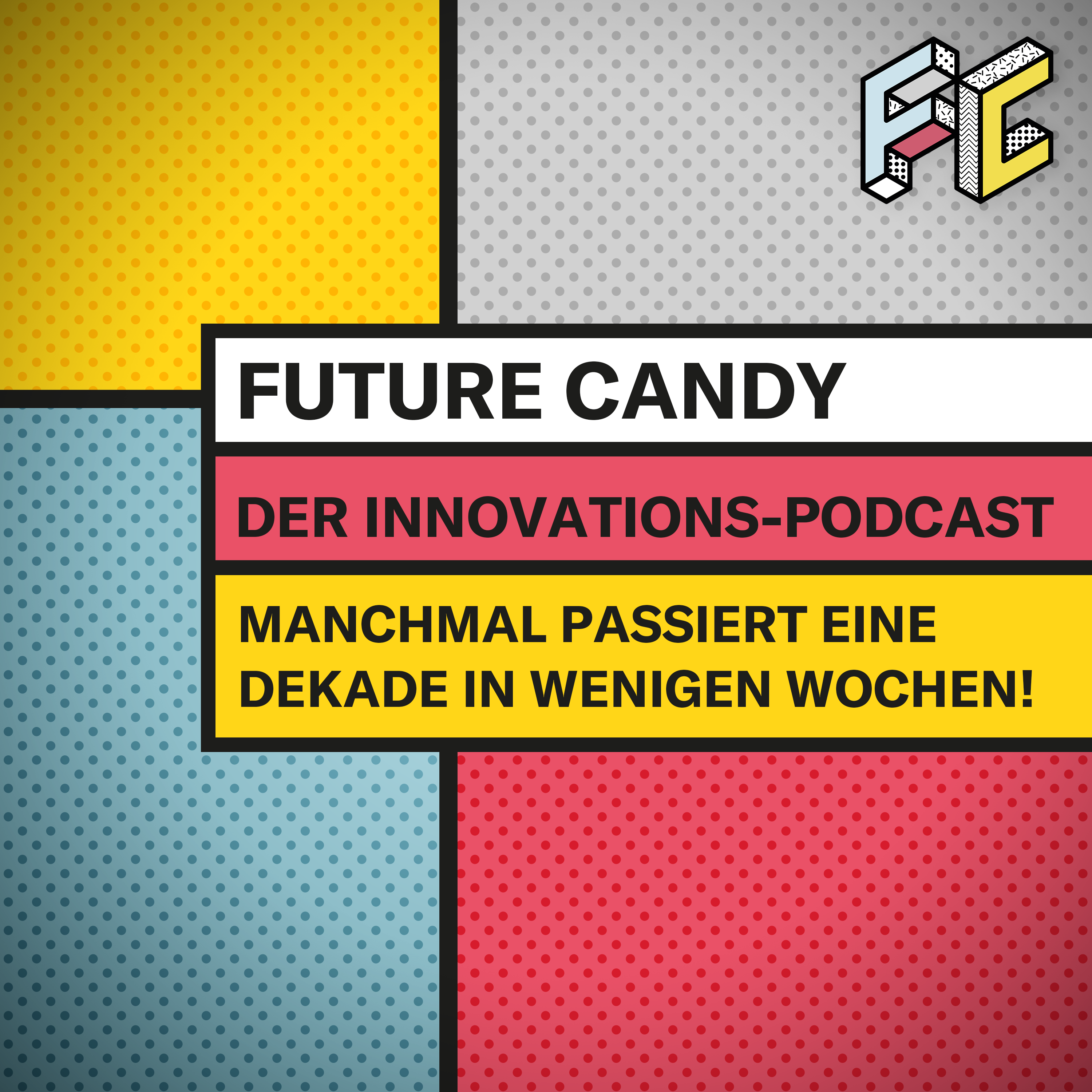 Der FUTURE CANDY Podcast - Mit Nick Sohnemann