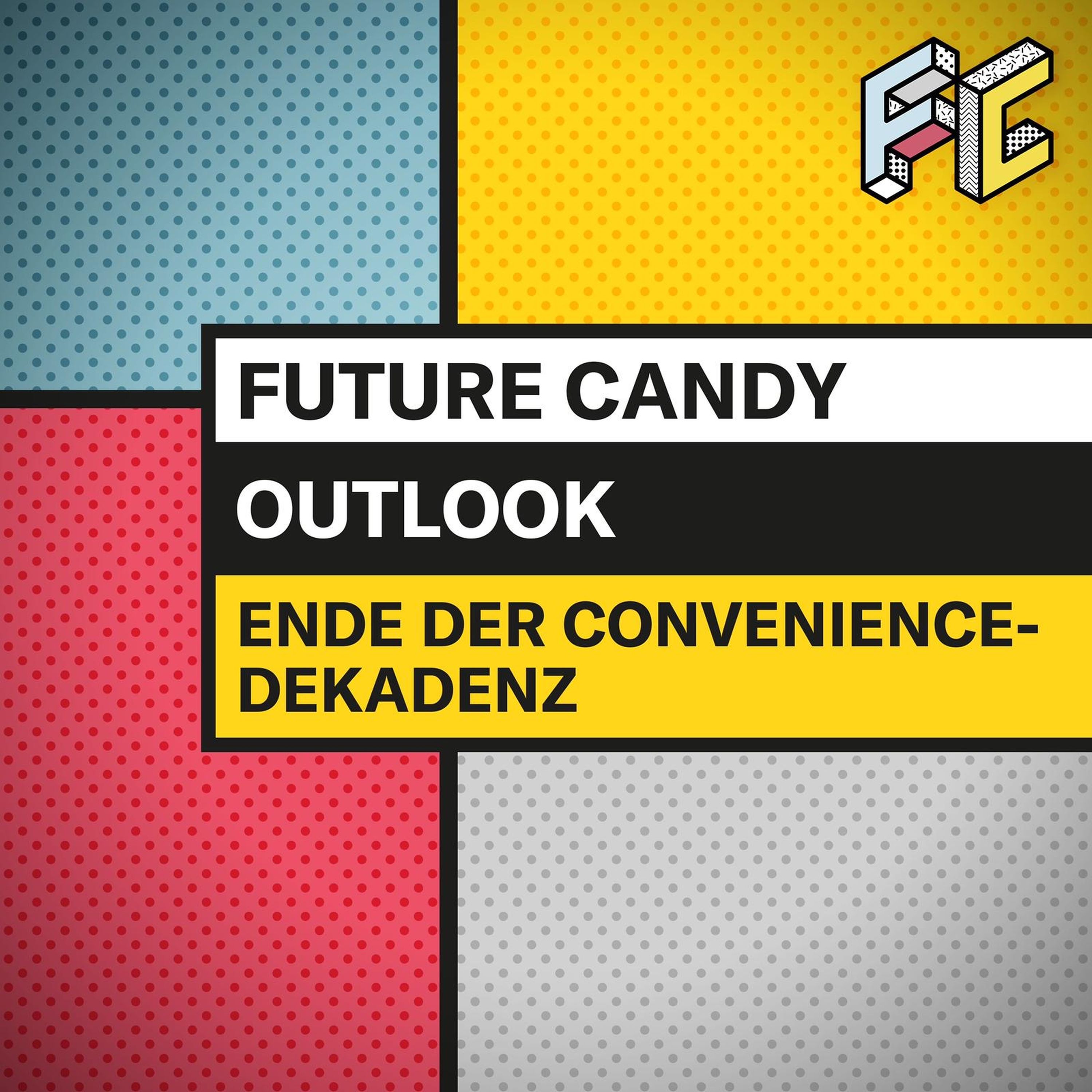 Der FUTURE CANDY Podcast - Mit Nick Sohnemann